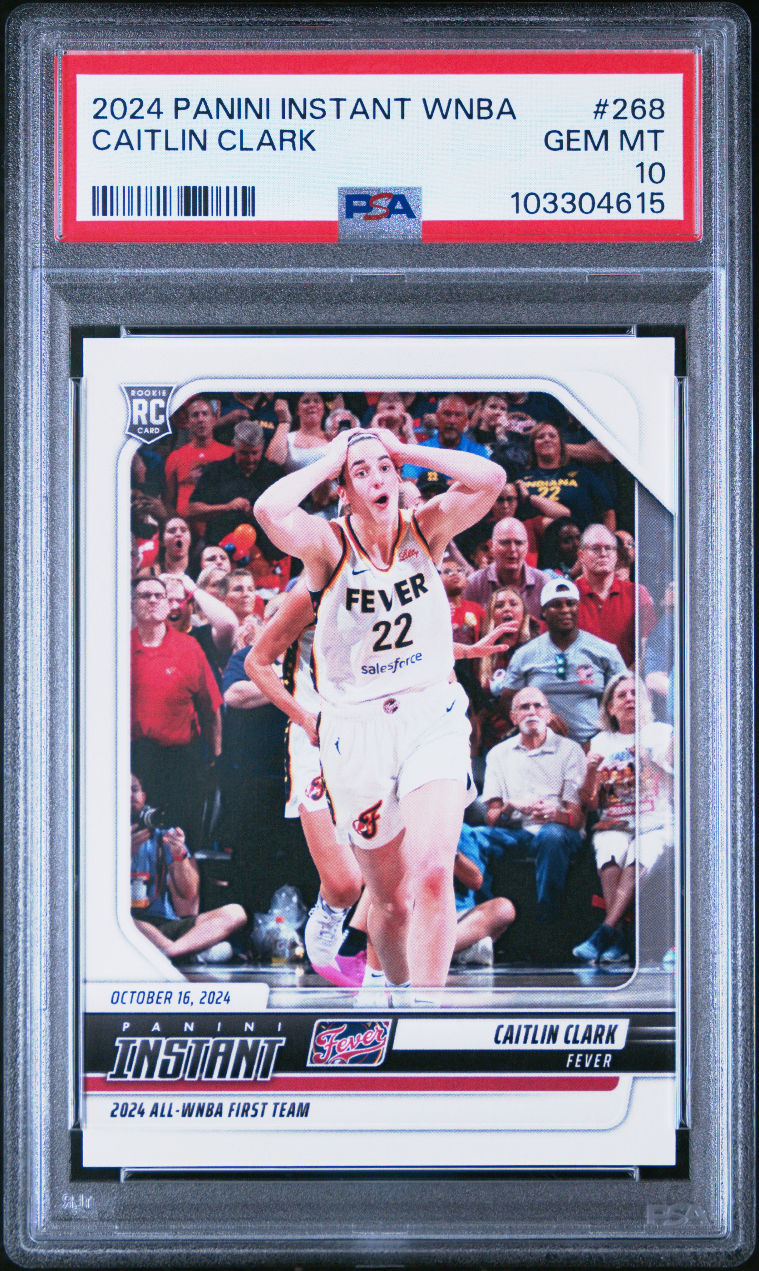 Caitlin Clark 2024 Panini Instant WNBA 1st Team Indiana Fever Basketball Rookie Card RC #268 Graded PSA 10 Cert #103304615 Caitlin Clark 2024 Panini Instant WNBA 1st Team Indiana Fever Basketball Rookie Card RC #268 Graded PSA 10 Cert #103304615