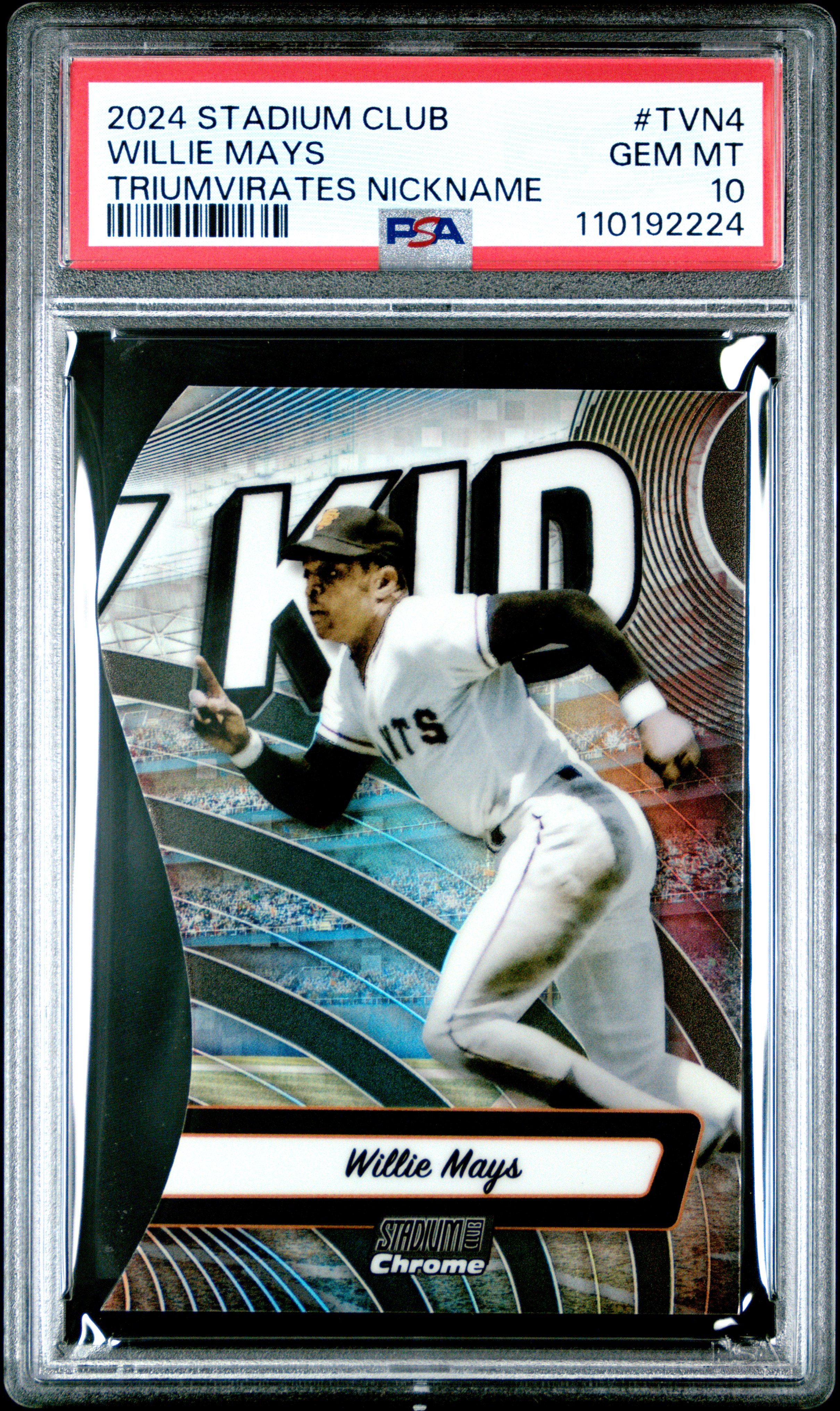 Willie Mays 2024 Topps Stadium Club Triumvirates Nickname Baseball Card #TVN4 Graded PSA 10 Cert #110192224