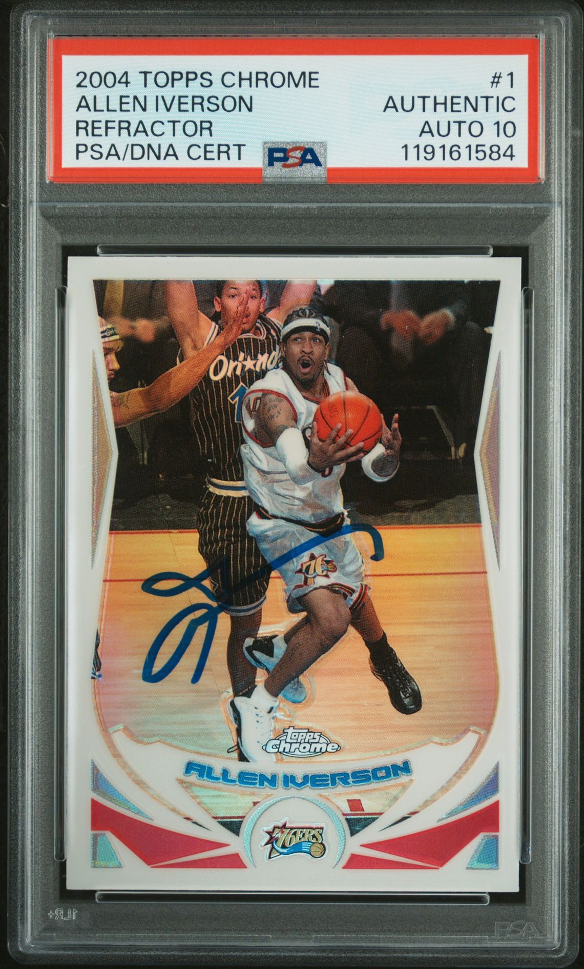 Allen Iverson 2004 Topps Chrome Refractor Signed Basketball Card #1 Auto Graded PSA 10 Cert # 119161584