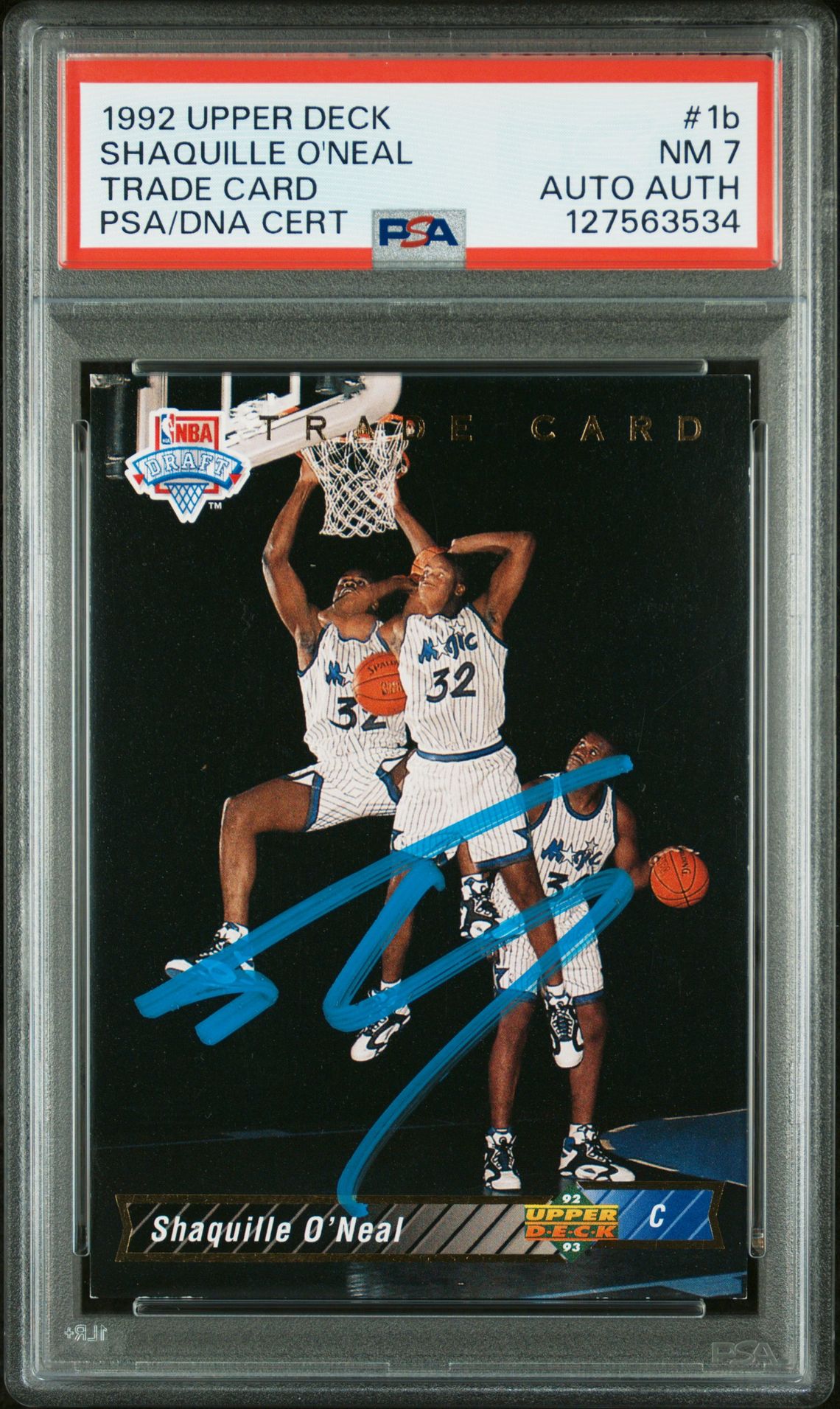 Shaquille O'Neal 1992 Upper Deck Signed Basketball Rookie Card #1B Trade Card Graded PSA 7 Auto Auth Cert #127563534