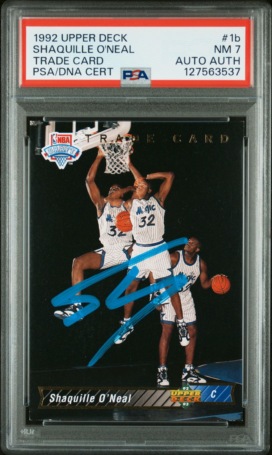 Shaquille O'Neal 1992 Upper Deck Signed Basketball Rookie Card #1B Trade Card Graded PSA 7 Auto Auth Cert #127563537