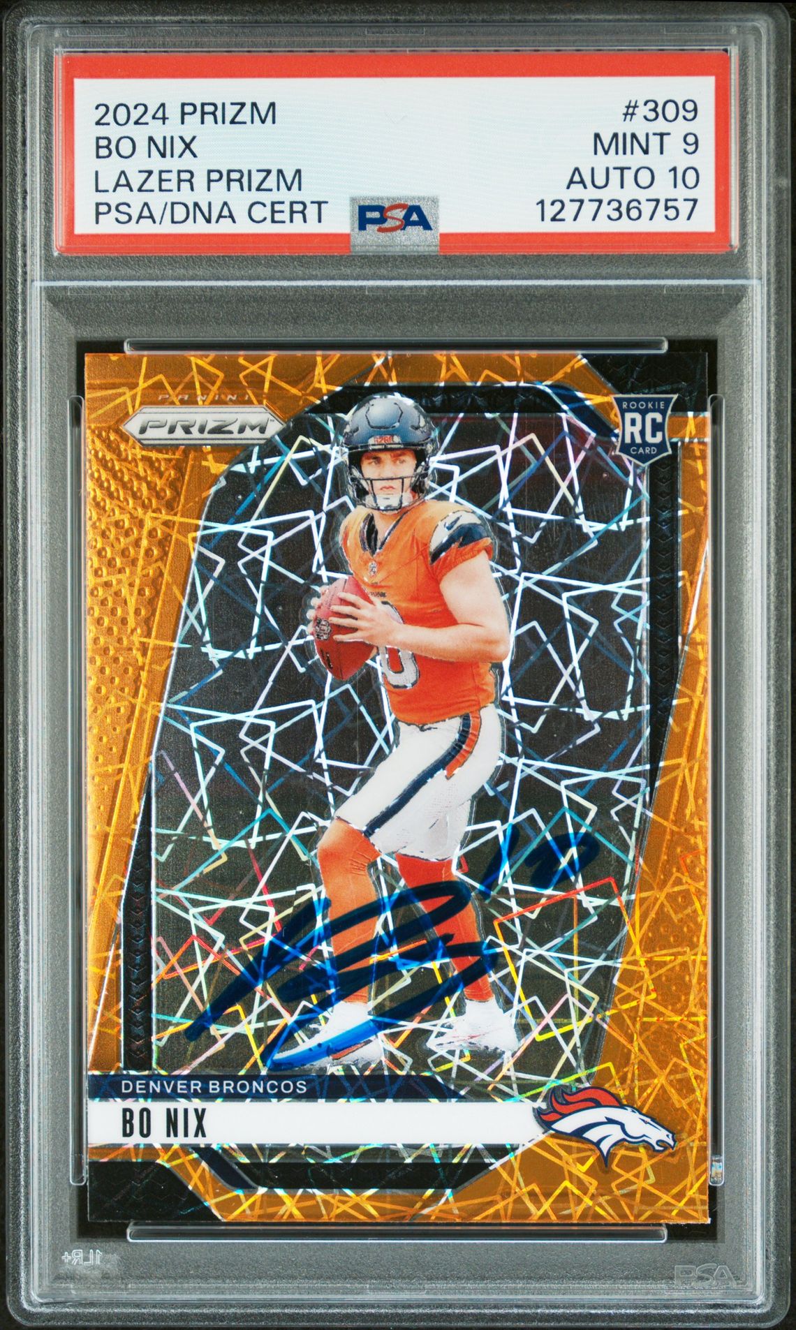 Bo Nix 2024 Prizm Lazer Signed Football Rookie Card #309 Graded PSA 9 Auto 10 Cert #127736757 Bo Nix 2024 Prizm Lazer Signed Football Rookie Card #309 Graded PSA 9 Auto 10 Cert #127736757