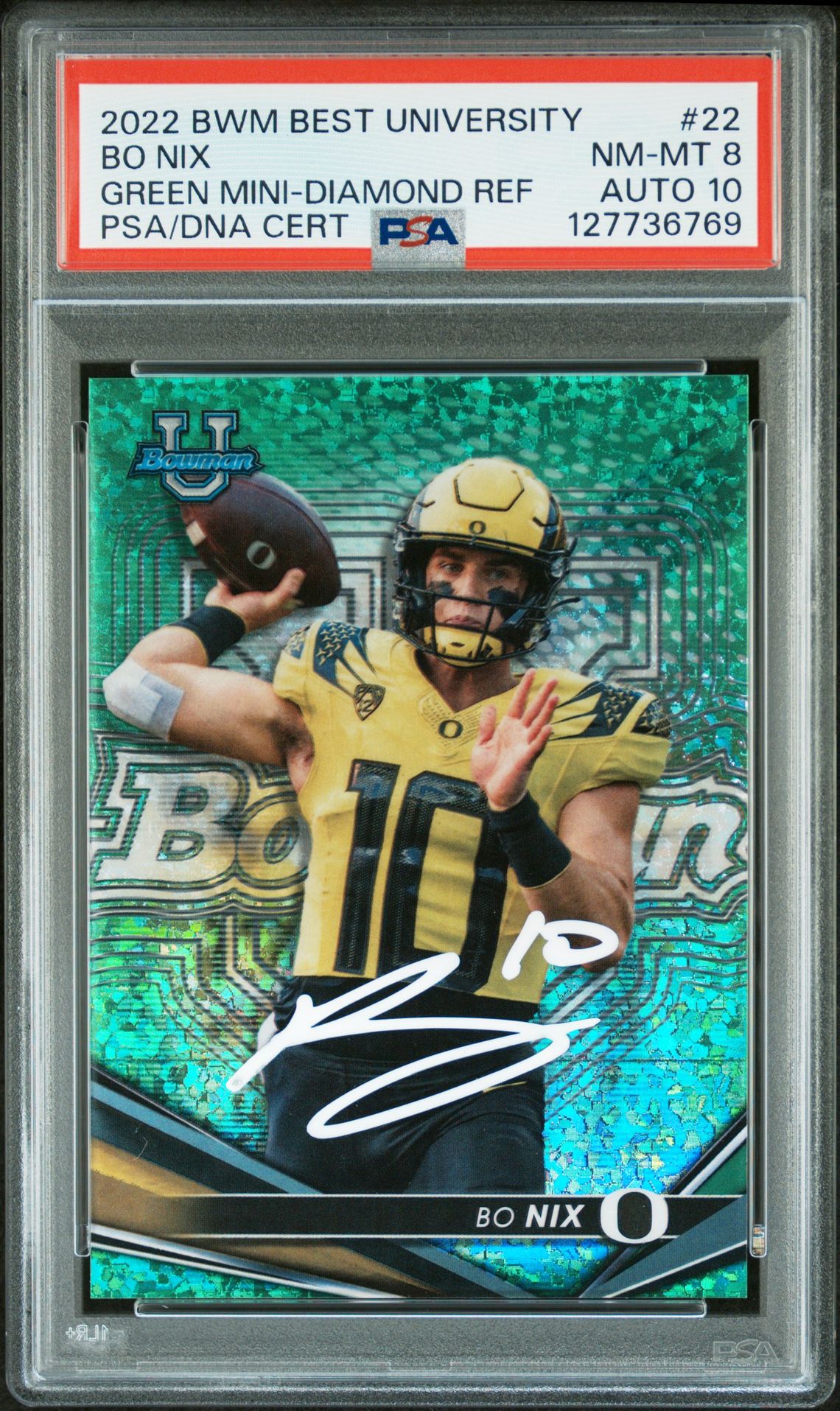 Bo Nix 2022 Bowman Best University Green Mini Diamond Refractor Signed Football Rookie Card #22 Graded PSA 8 Auto 10 86/99 Cert #127736769