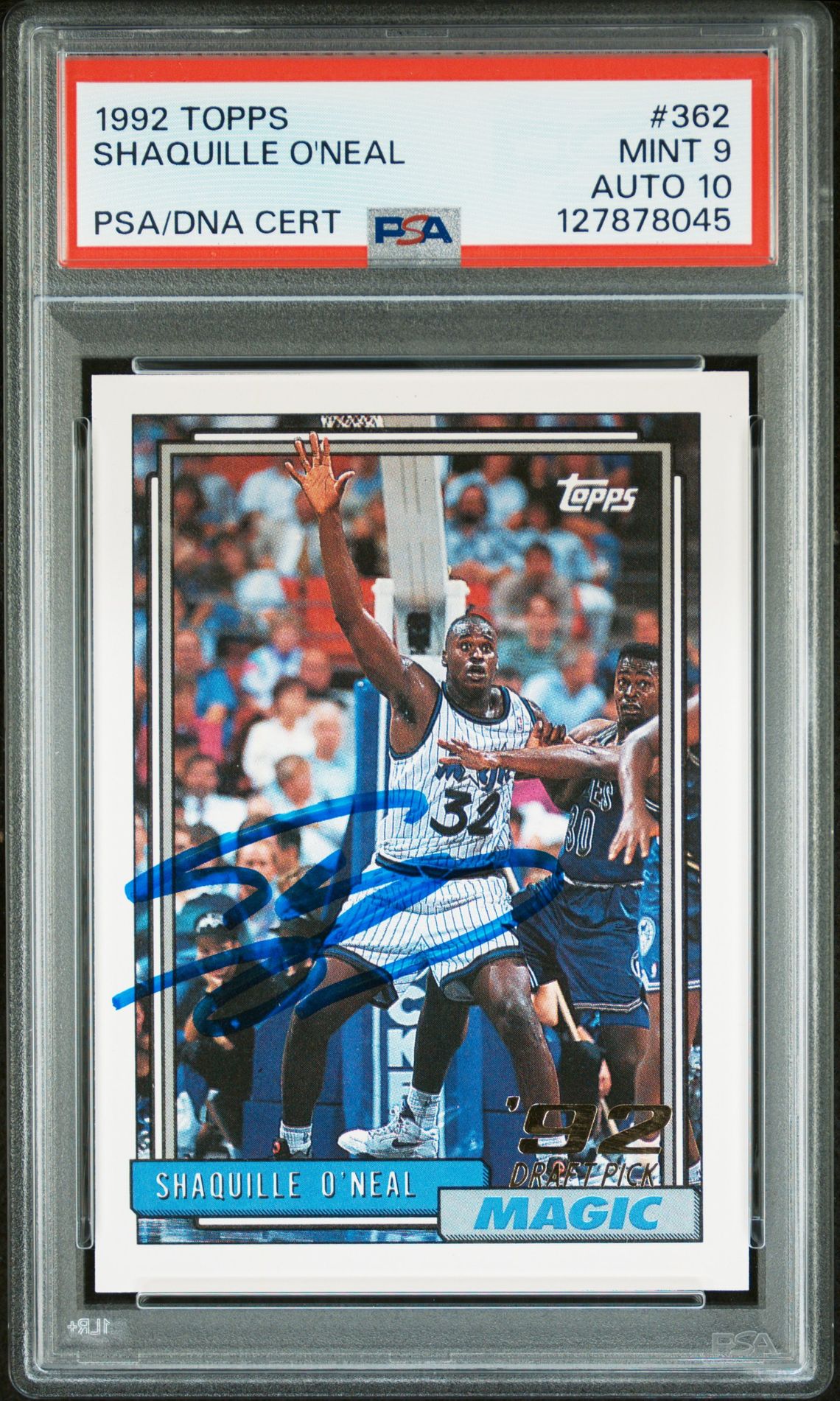 Shaquille O'Neal 1992 Topps Signed Basketball Rookie Card #362 Graded PSA 9 Auto 10 Cert #127878045