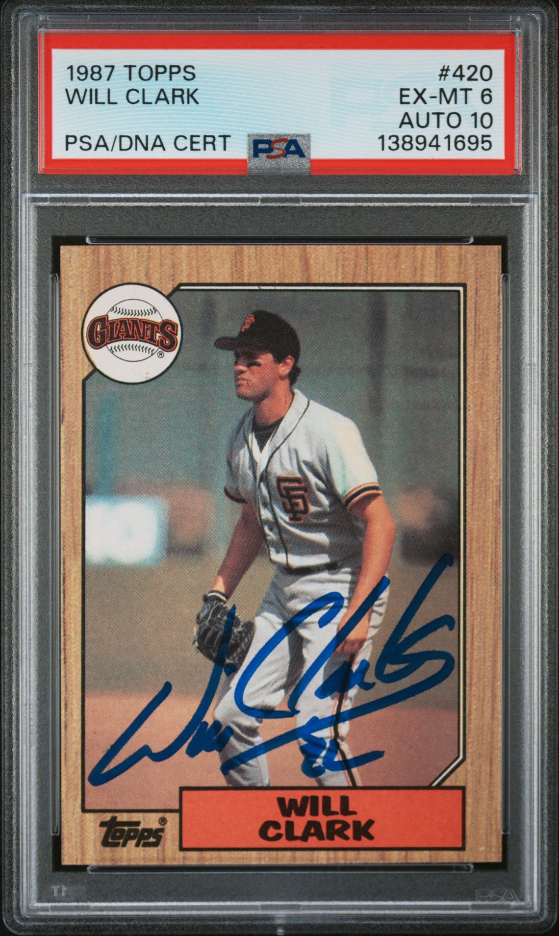 Will Clark 1987 Topps San Francisco Giants Signed Baseball RC Rookie Card #420 PSA 6 Auto 10 Cert #138941695 Will Clark 1987 Topps San Francisco Giants Signed Baseball RC Rookie Card #420 PSA 6 Auto 10 Cert #138941695