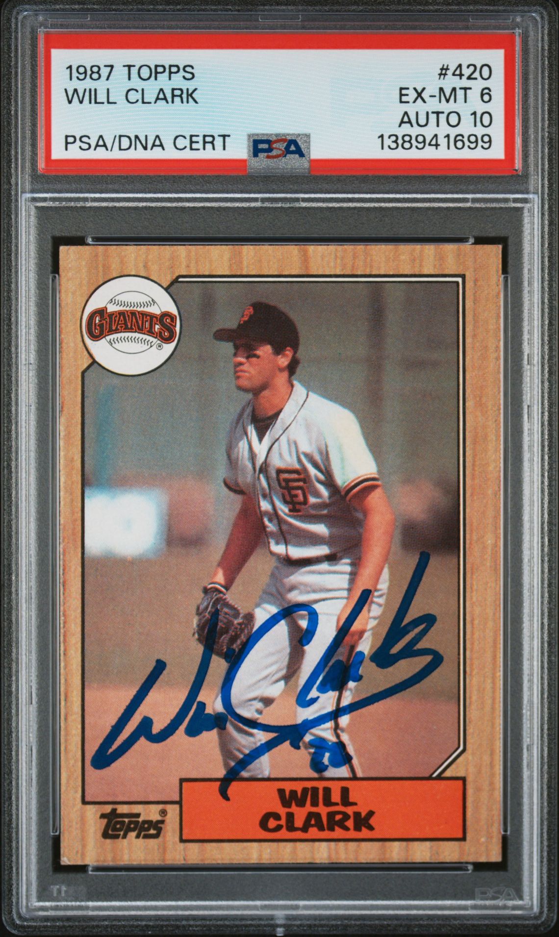 Will Clark 1987 Topps San Francisco Giants Signed Baseball RC Rookie Card #420 PSA 6 Auto 10 Cert #138941699 Will Clark 1987 Topps San Francisco Giants Signed Baseball RC Rookie Card #420 PSA 6 Auto 10 Cert #138941699