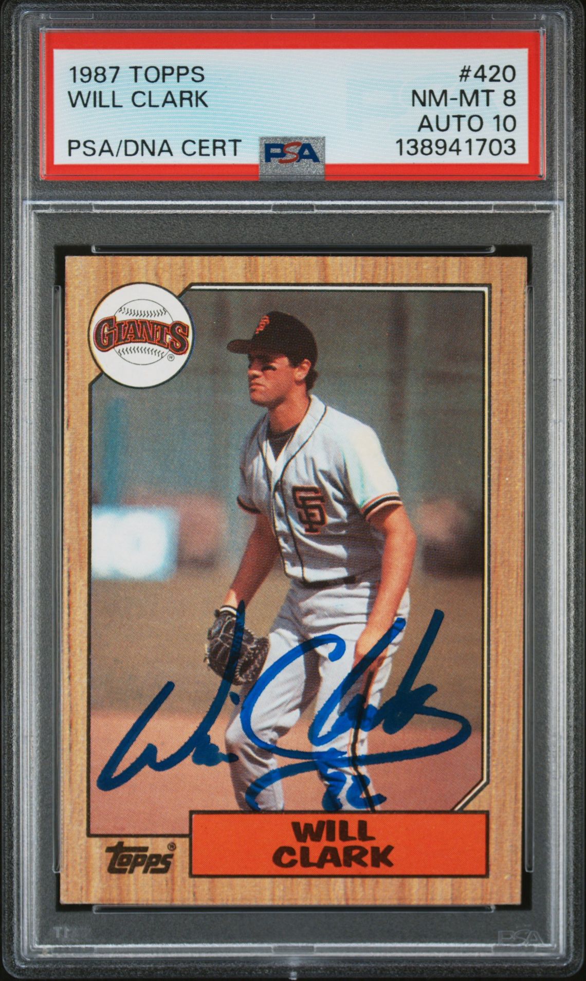 Will Clark 1987 Topps San Francisco Giants Signed Baseball RC Rookie Card #420 PSA 8 Auto 10 Cert #138941703 Will Clark 1987 Topps San Francisco Giants Signed Baseball RC Rookie Card #420 PSA 8 Auto 10 Cert #138941703