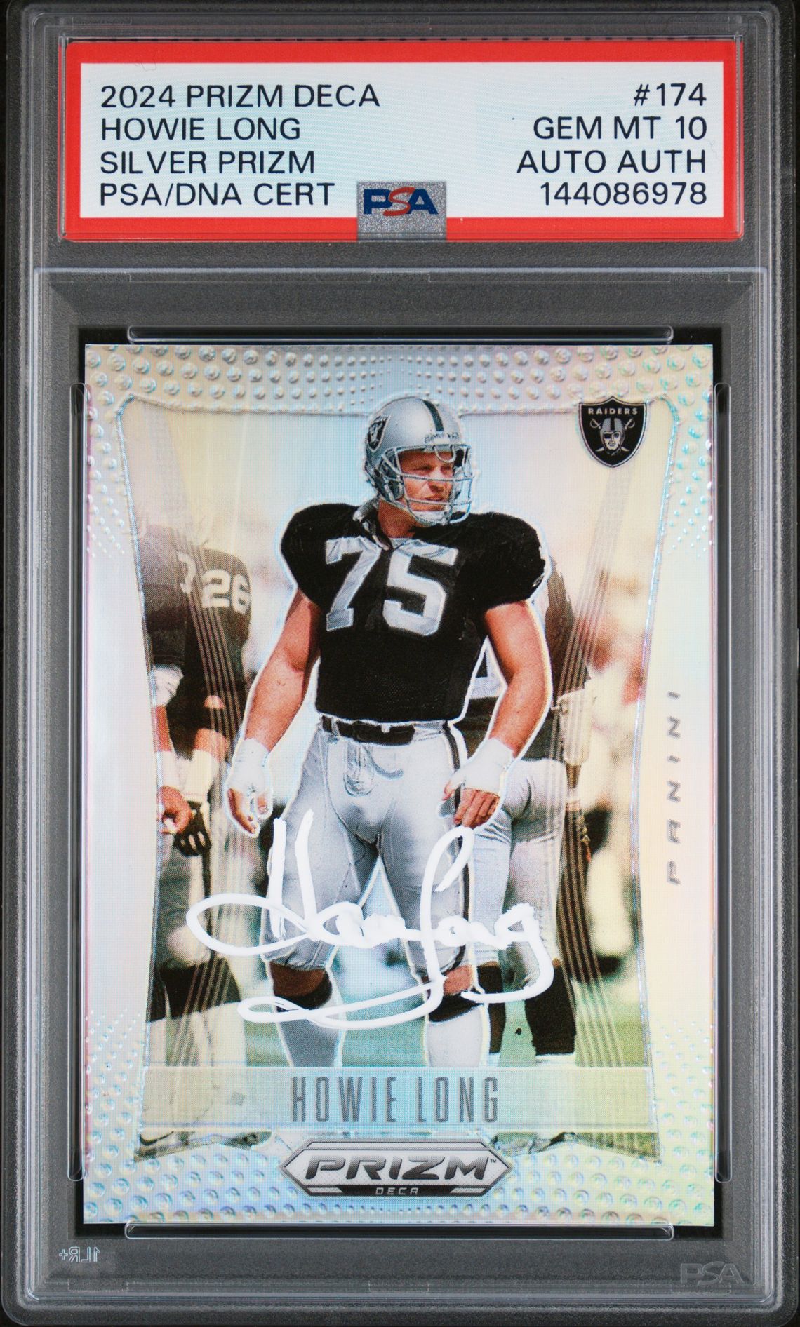 Howie Long 2024 Panini Prizm Deca Silver Oakland Raiders Signed Football Card #174 Authentic Auto Graded PSA 10 Cert #144086978
