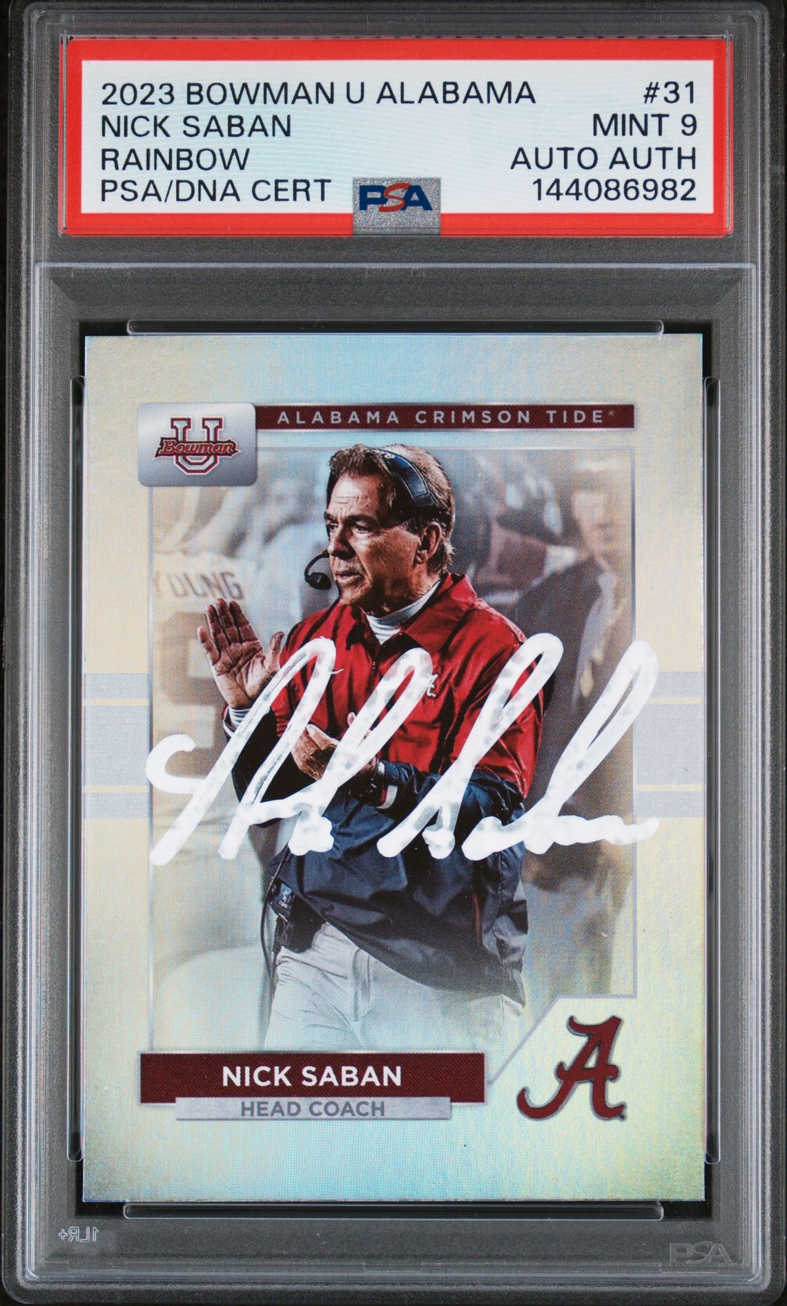 Nick Saban 2023 Bowman U Alabama Crimson Tide Rainbow Signed Football Card #31 Authentic Auto Graded PSA 9 Cert #144086982