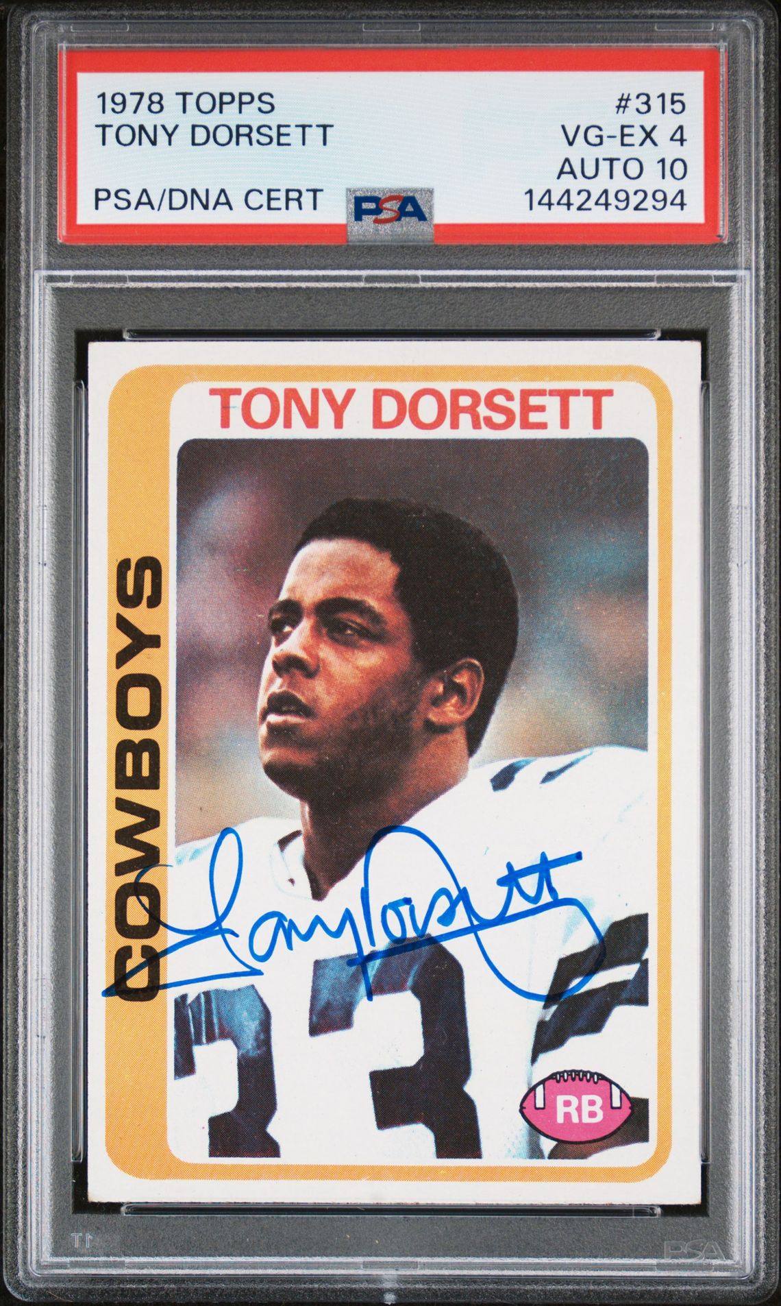 Tony Dorsett 1978 Topps Dallas Cowboys Signed Football RC Rookie Card #315 Graded PSA 4 Auto 10 Cert #144249294