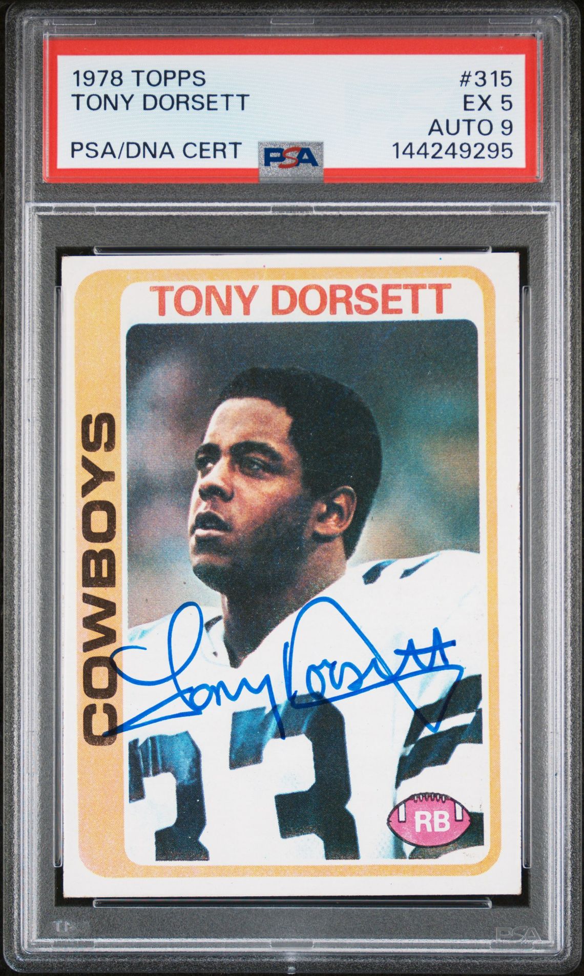 Tony Dorsett 1978 Topps Dallas Cowboys Signed Football RC Rookie Card #315 Graded PSA 5 Auto 9 Cert #144249295