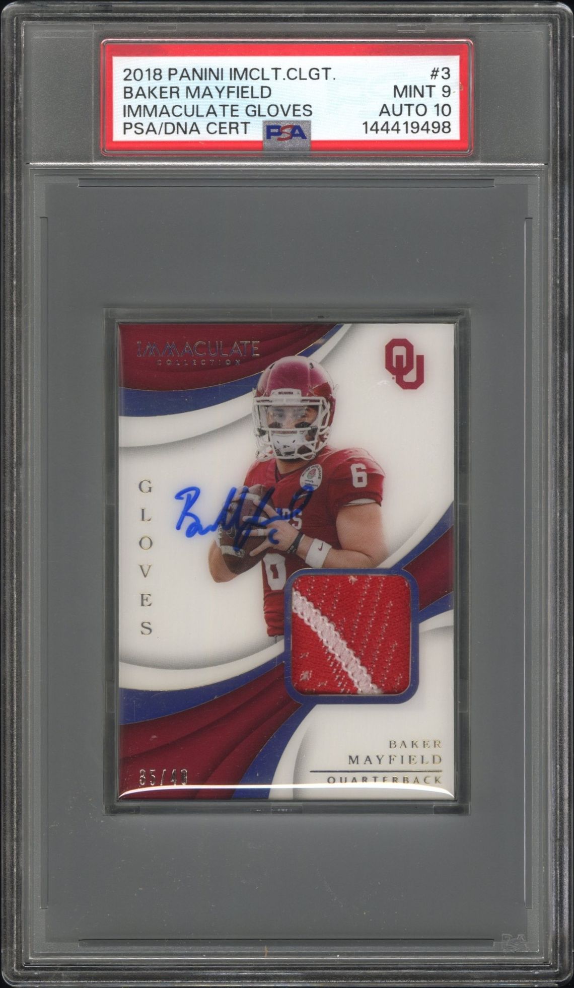 Baker Mayfield 2018 Panini Immaculate Collection Collegiate Gloves Patch 35/49 Signed Football Player Worn RC Rookie Card #3 Graded PSA 9 Auto 10 Cert #144419498 Baker Mayfield 2018 Panini Immaculate Collection Collegiate Gloves Patch 35/49 Signed Football Player Worn RC Rookie Card #3 Graded PSA 9 Auto 10 Cert #144419498