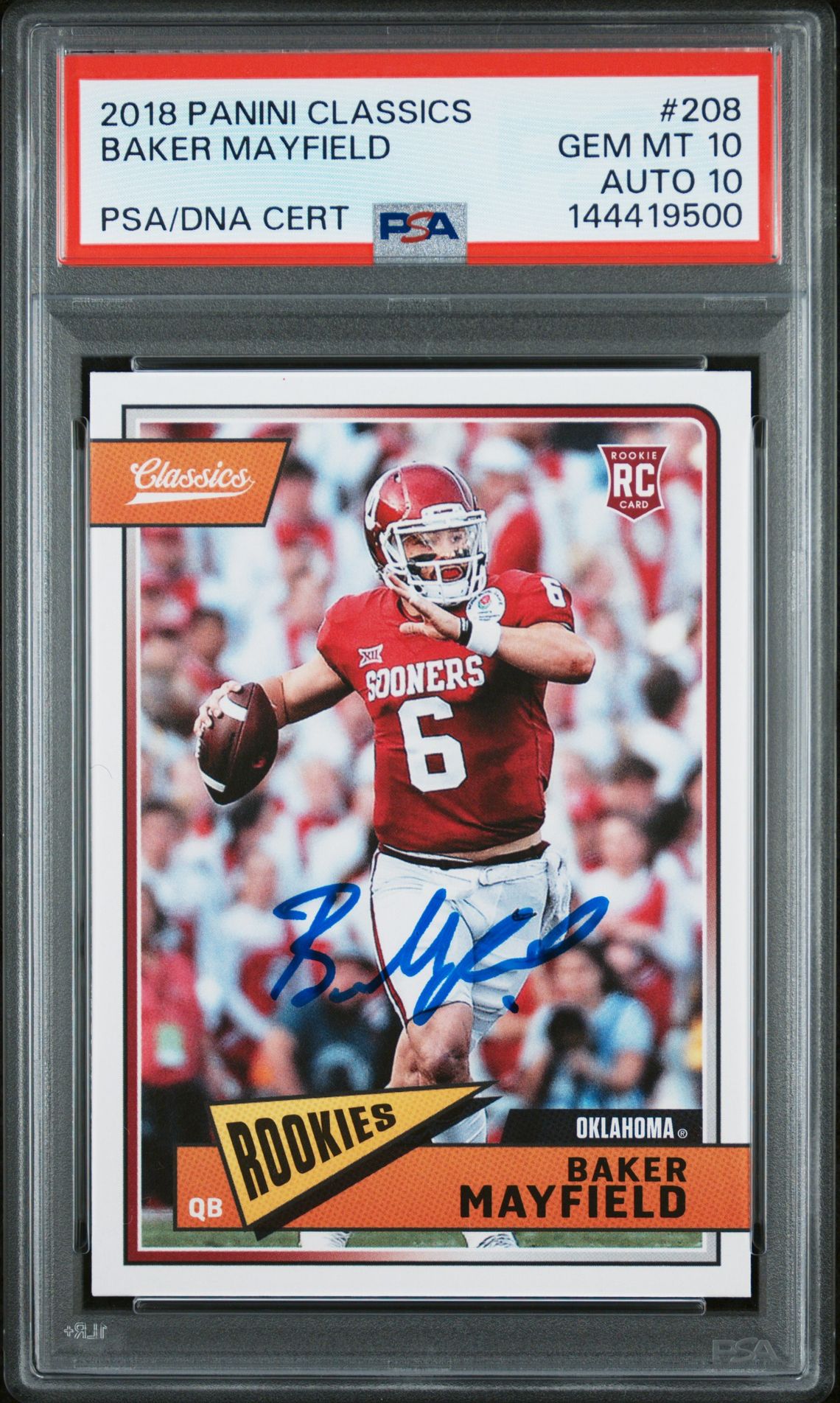 Baker Mayfield 2018 Panini Classics Oklahoma Sooners Signed Football RC Rookie Card #208 Graded PSA 10 Auto 10 Cert #144419500