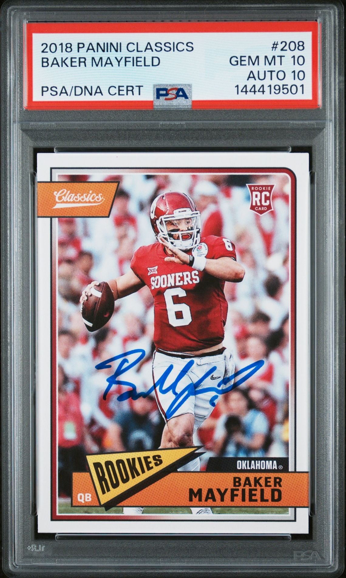 Baker Mayfield 2018 Panini Classics Oklahoma Sooners Signed Football RC Rookie Card #208 Graded PSA 10 Auto 10 Cert #144419501