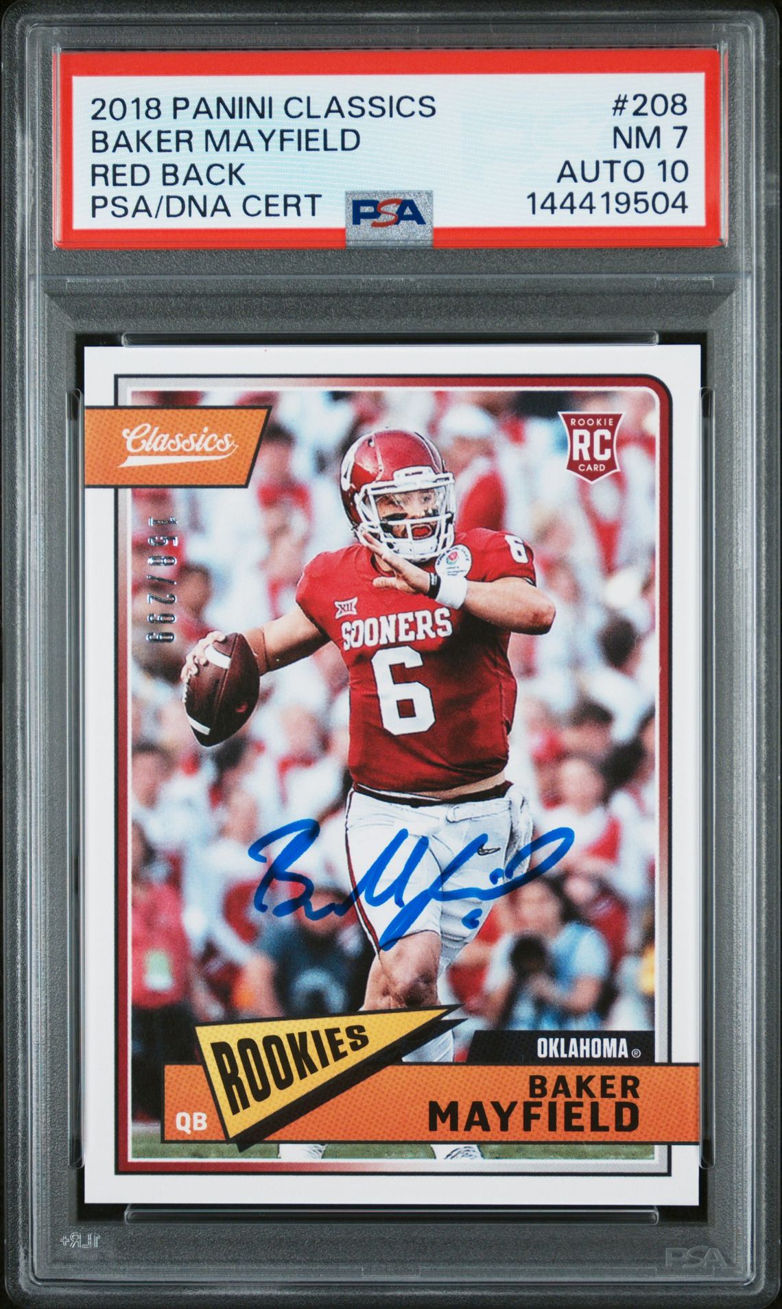 Baker Mayfield 2018 Panini Classics Red Back Oklahoma Sooners Signed Football RC Rookie Card #208 Serial 150/299 Graded PSA 7 Auto 10 Cert #144419504