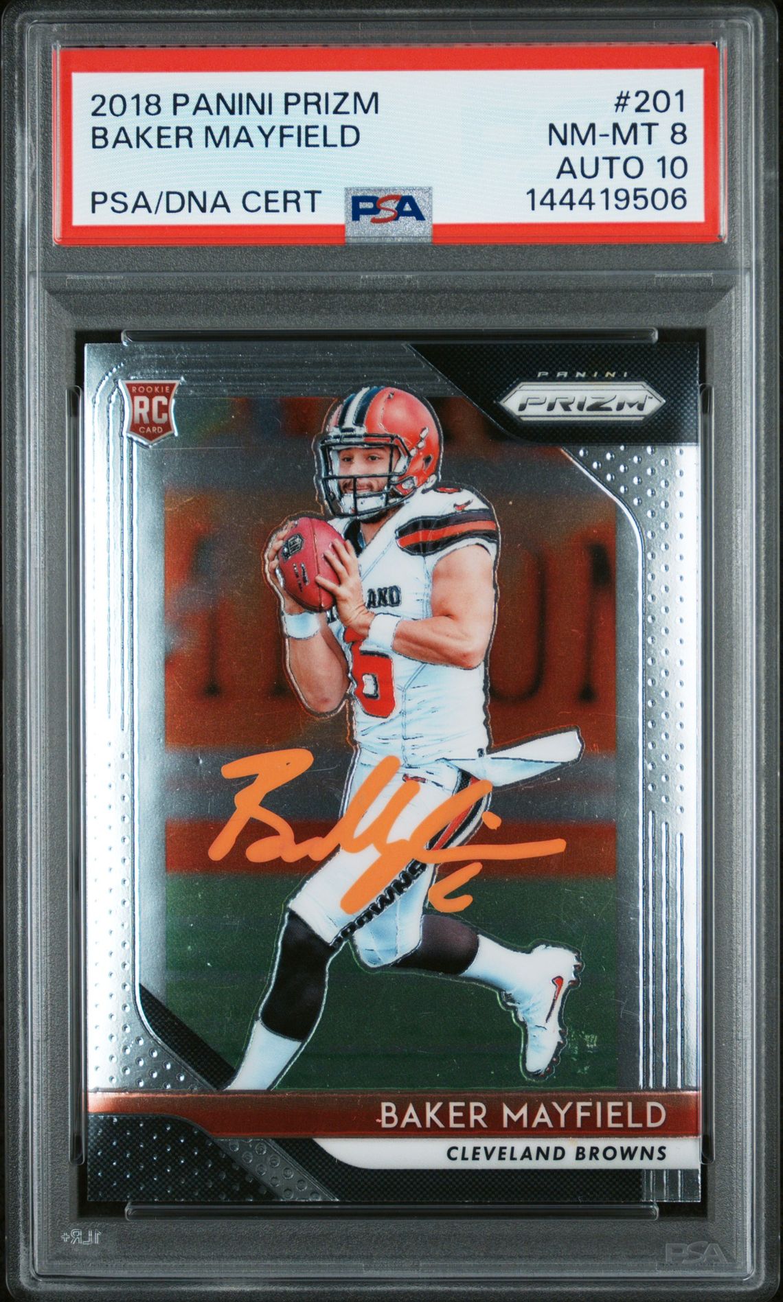 Baker Mayfield 2018 Panini Prizm Cleveland Browns Signed Football RC Rookie Card #201 Graded PSA 8 Auto 10 Cert #144419506
