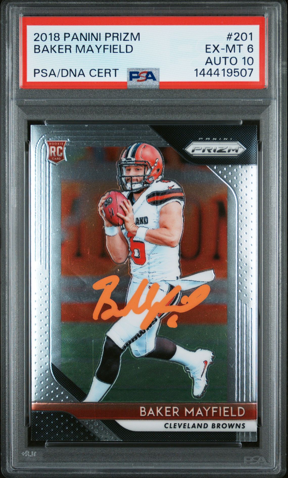 Baker Mayfield 2018 Panini Prizm Cleveland Browns Signed Football RC Rookie Card #201 Graded PSA 6 Auto 10 Cert #144419507