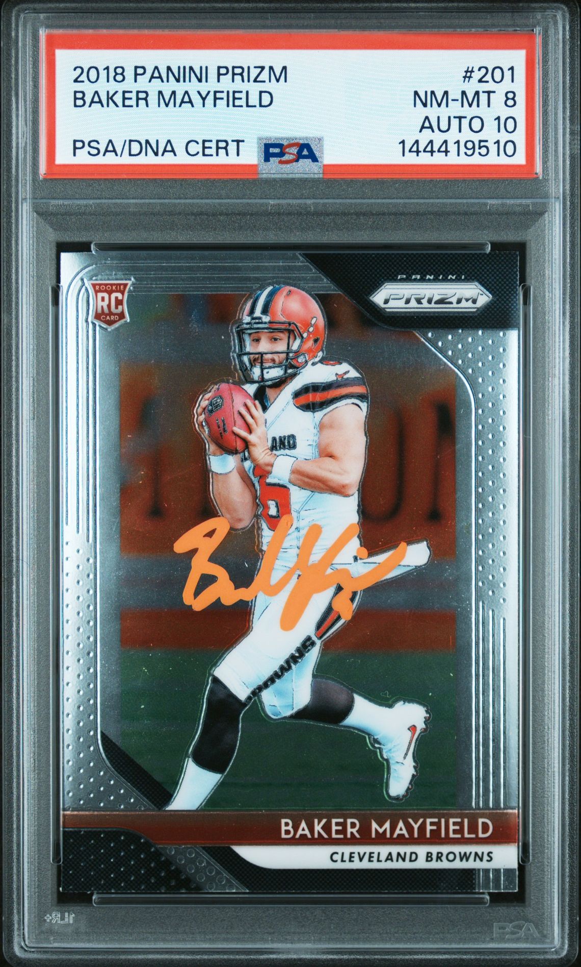 Baker Mayfield 2018 Panini Prizm Cleveland Browns Signed Football RC Rookie Card #201 Graded PSA 8 Auto 10 Cert #144419510