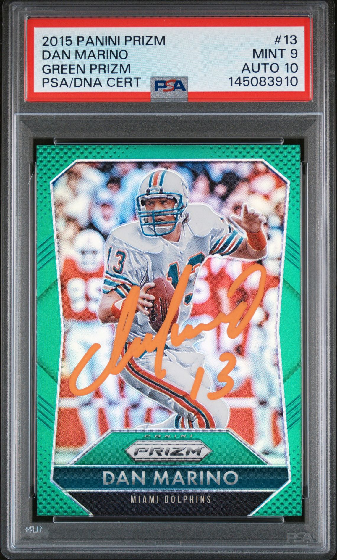 Dan Marino 2015 Panini Prizm Green Miami Dolphins Signed Football Card #13 Auto 10 Graded PSA 9 Cert #145083910