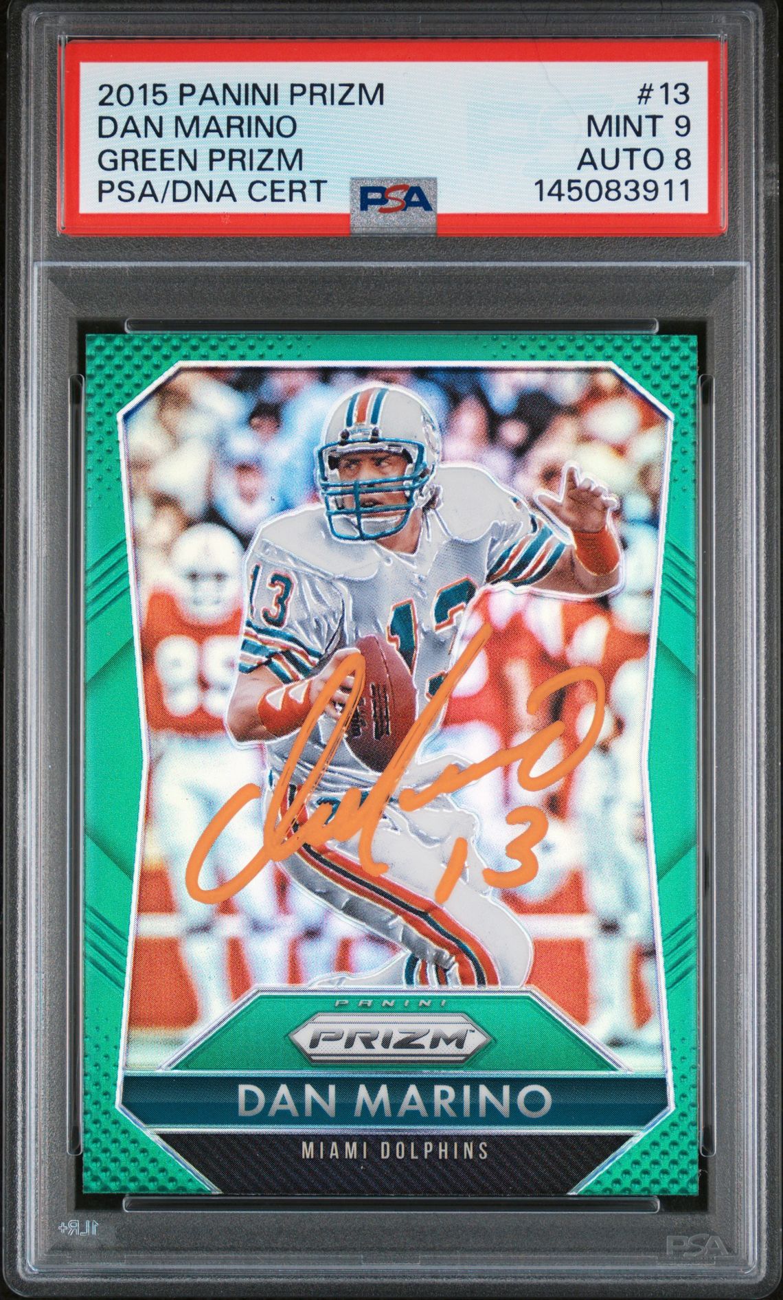 Dan Marino 2015 Panini Prizm Green Miami Dolphins Signed Football Card #13 Auto 8 Graded PSA 9 Cert #145083911