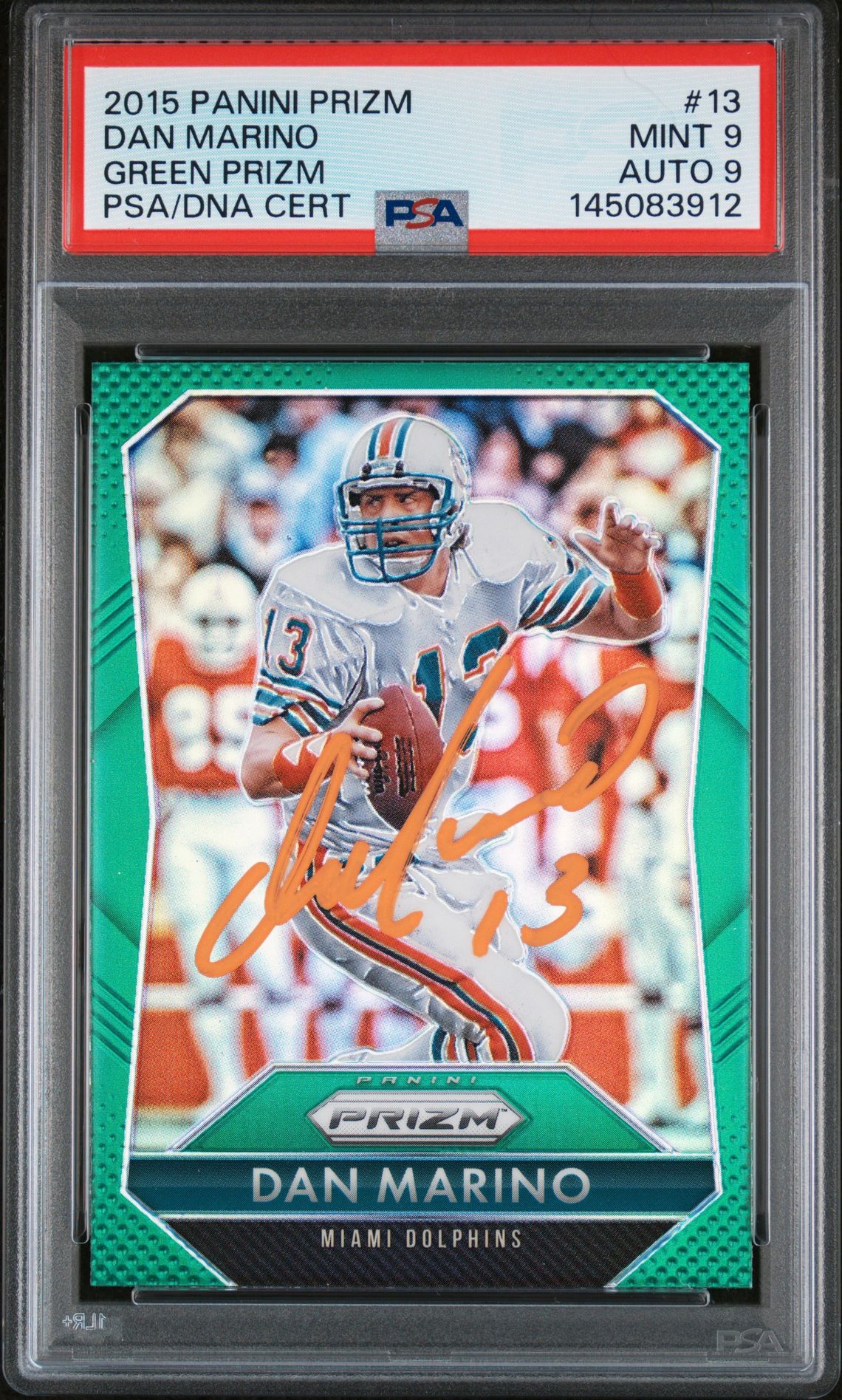 Dan Marino 2015 Panini Prizm Green Miami Dolphins Signed Football Card #13 Auto 9 Graded PSA 9 Cert #145083912
