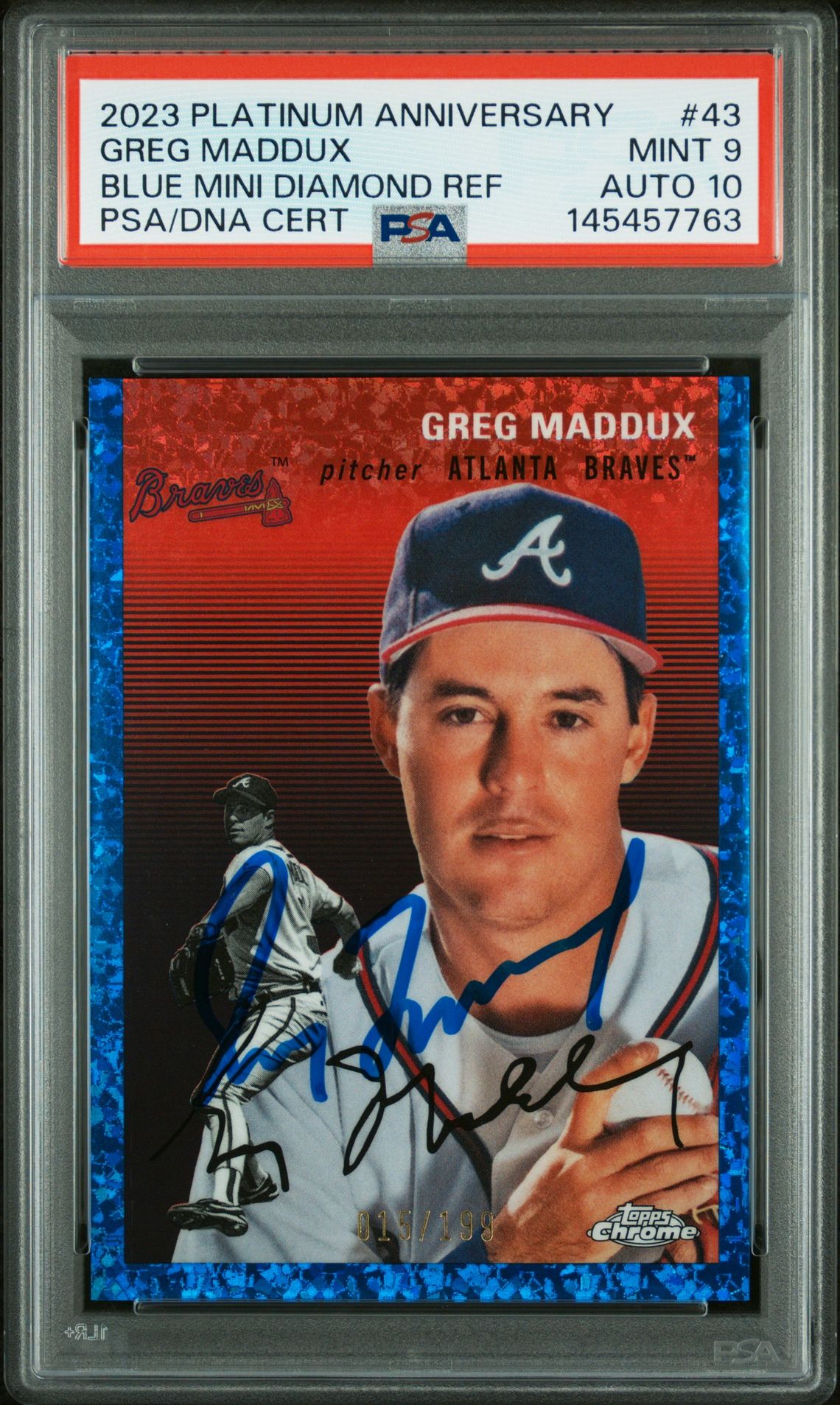 Greg Maddux 2023 Topps Chrome Platinum Anniversary Blue Mini Diamond Refractor Atlanta Braves Signed Baseball Card #43 Graded PSA 9 Auto 10 Serial #15/199 Cert #145457763