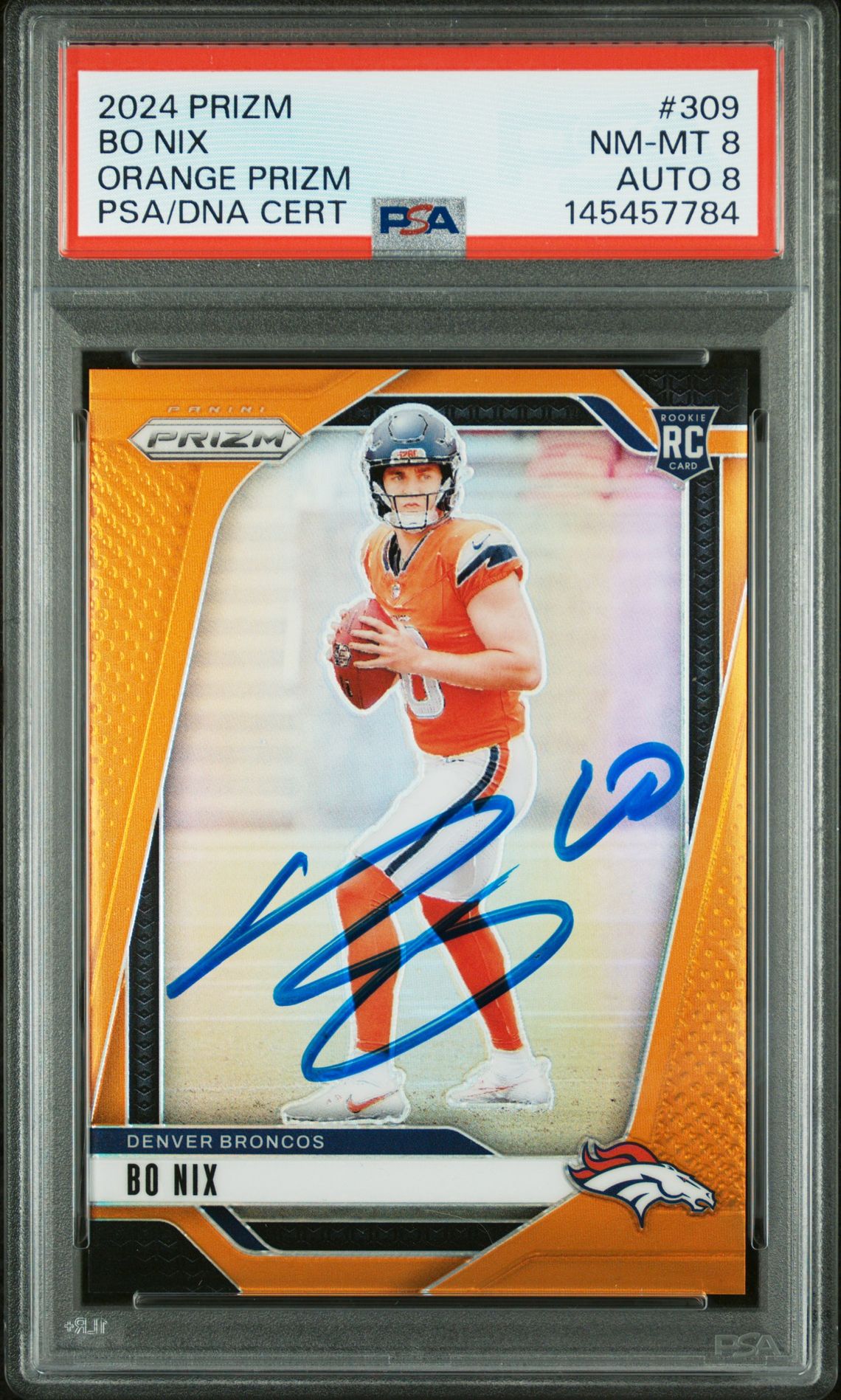 Bo Nix 2024 Panini Prizm Orange Prizm Denver Broncos Signed Football RC Rookie Card #309 149/249 Graded PSA 8 Auto 8 Cert #145457784