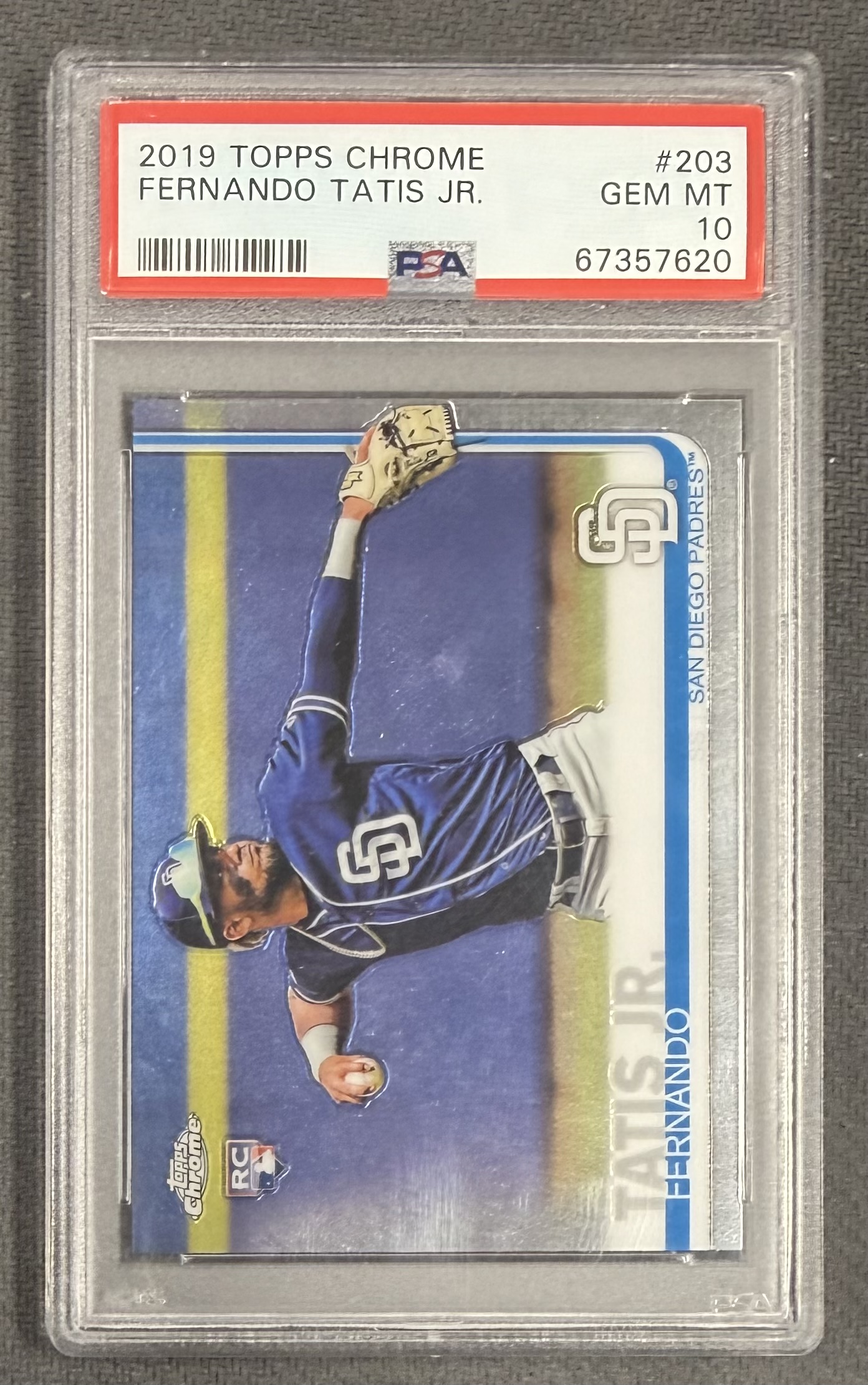 Fernando Tatis Jr. 2019 Topps Chrome San Diego Padres Baseball Rookie Card RC #203 Graded PSA 10 Cert #67357620