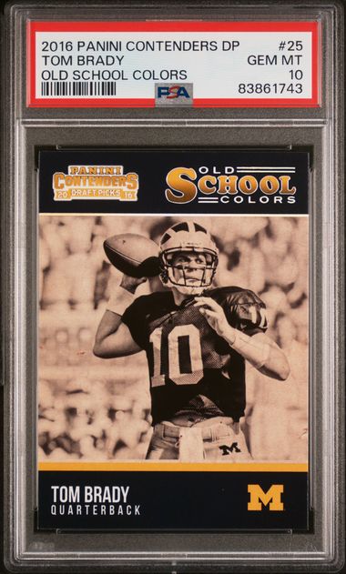 Tom Brady 2016 Panini Contenders DP Old School Colors Card #25 Graded PSA 10