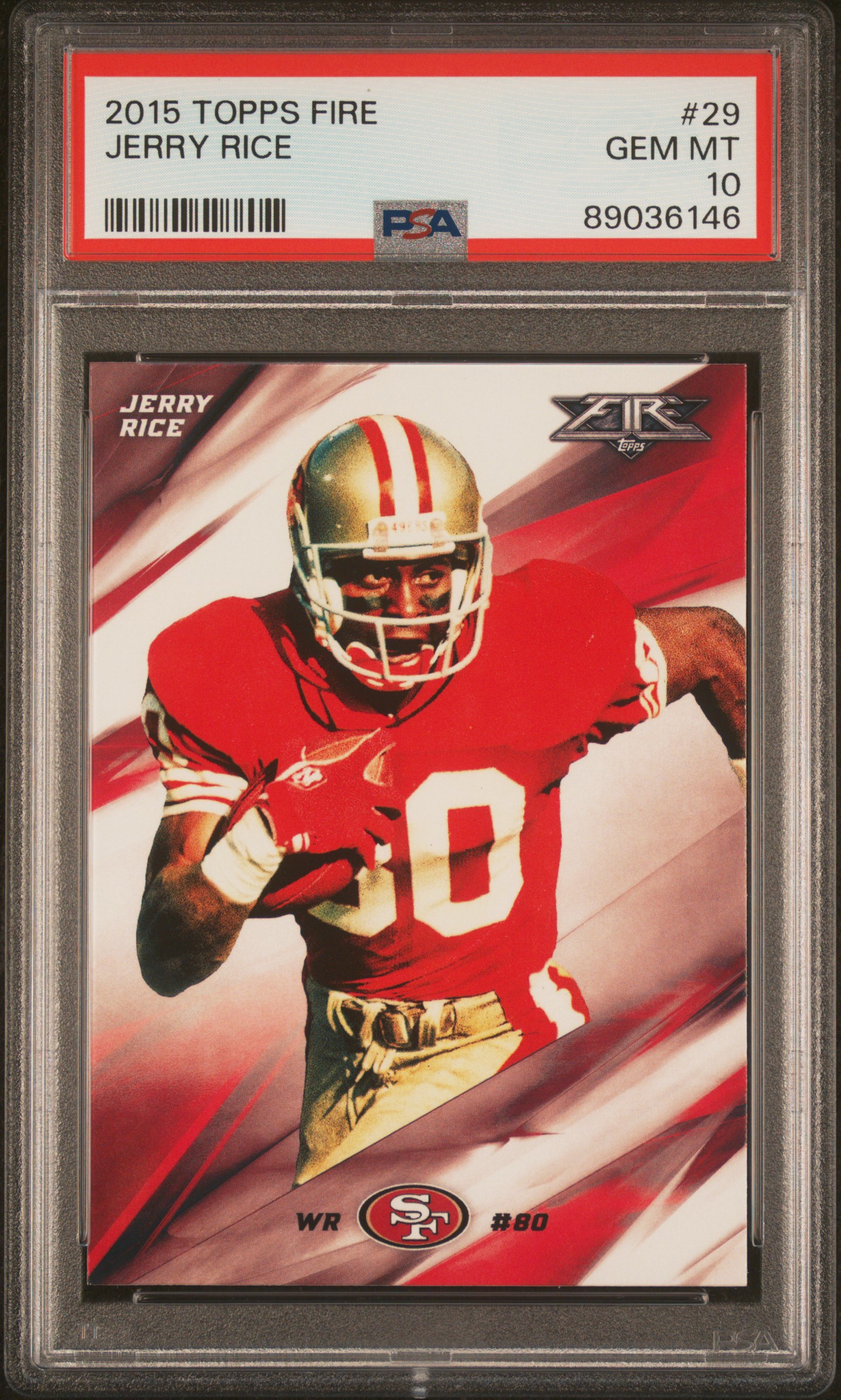 Jerry Rice 2015 Topps Fire Football Card #29 Graded PSA 10