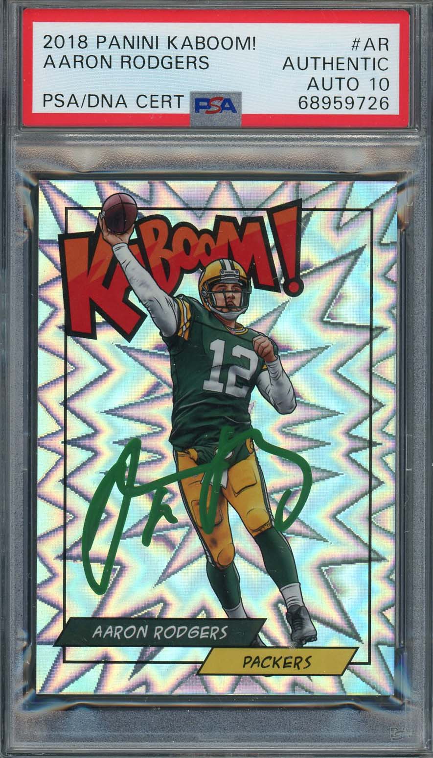 Aaron Rodgers Autographed 2018 Panini Kaboom Signed Card #AR Auto Graded PSA 10 Aaron Rodgers Autographed 2018 Panini Kaboom Signed Card #AR Auto Graded PSA 10