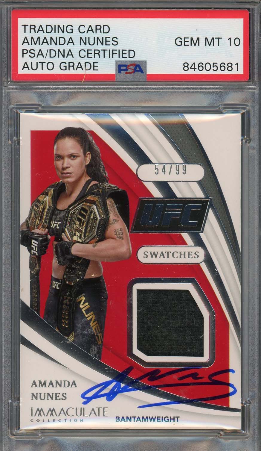 Amanda Nunes Autographed 2021 Panini Immaculate Fight Worn Card PSA Auto 10 54/99 Amanda Nunes Autographed 2021 Panini Immaculate Fight Worn Card PSA Auto 10 54/99
