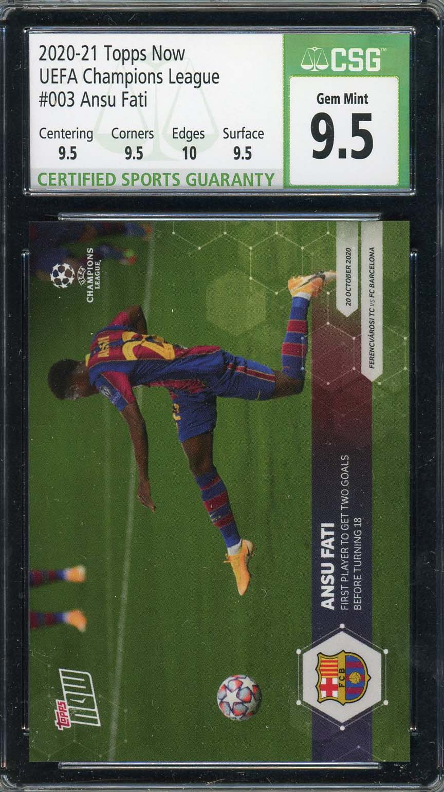Ansu Fati 2020-21 Topps Now UEFA Champions League Card #003 Graded CSG 9.5