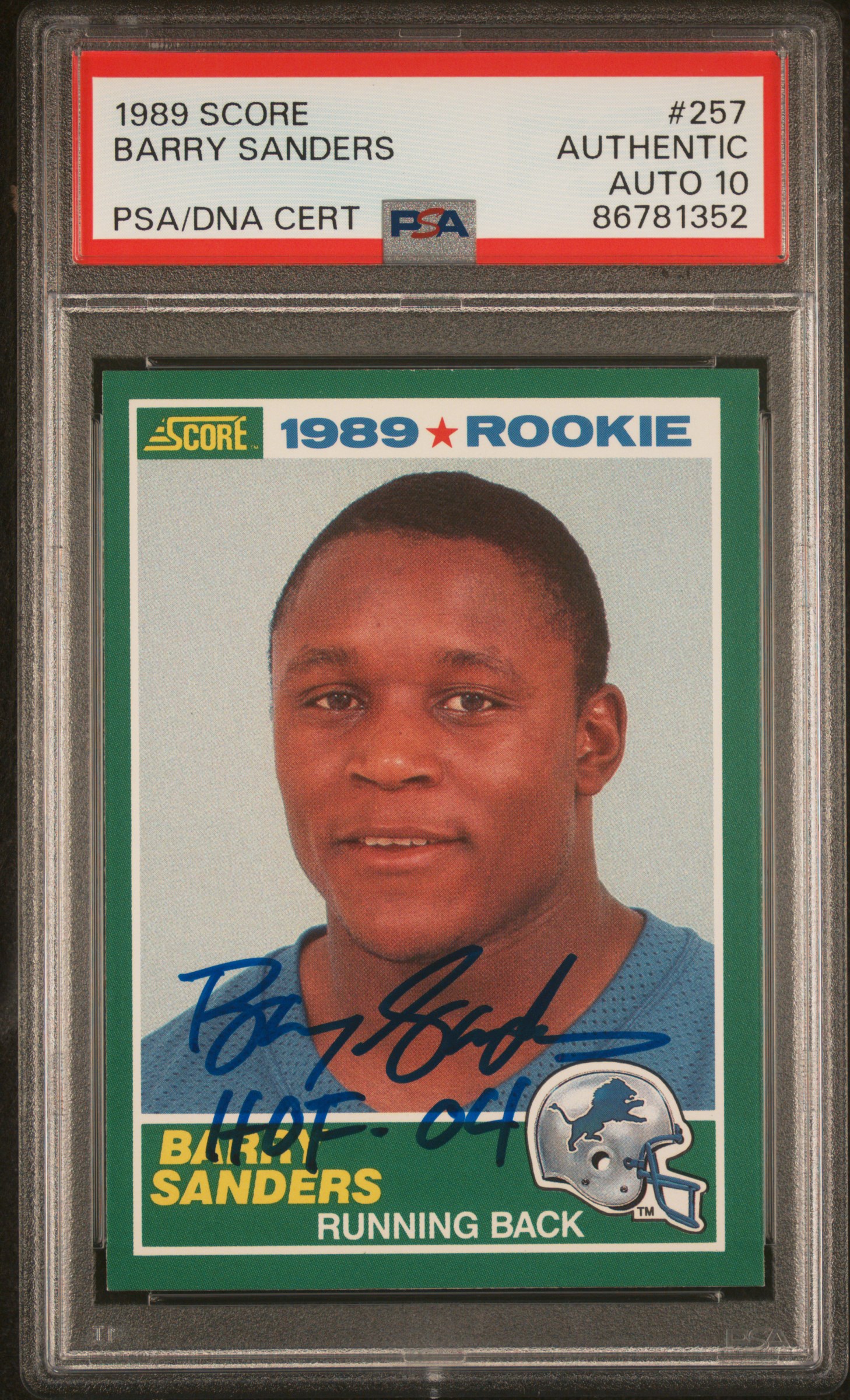 Barry Sanders 1989 Score Signed HOF 04 Rookie Card #257 Auto PSA 10 86781352
