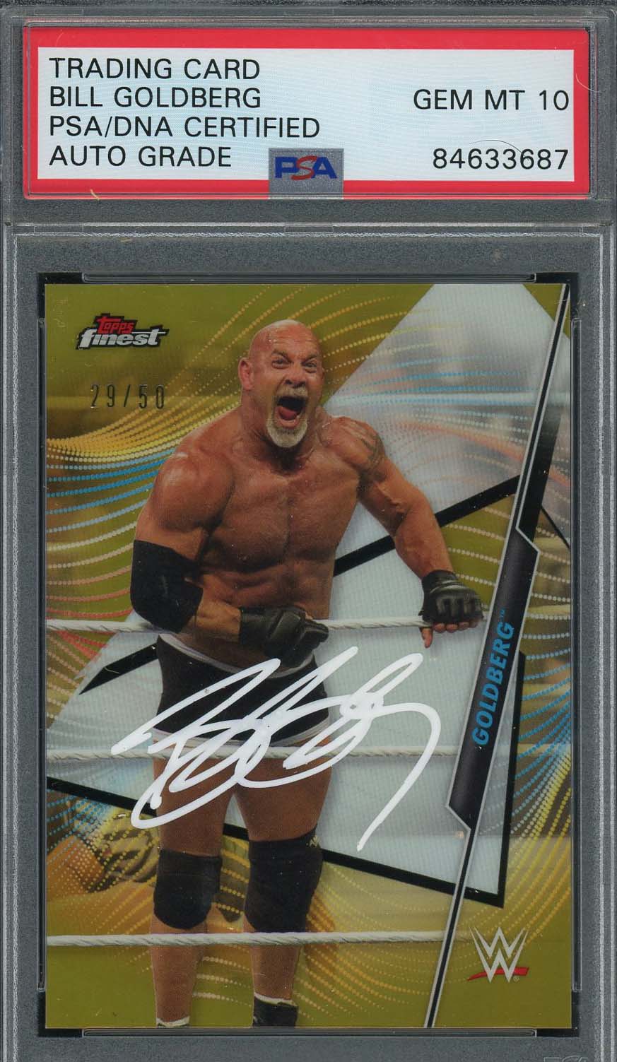 Bill Goldberg Autographed 2020 Topps Finest Gold Refractor Card PSA Auto 10 #/50