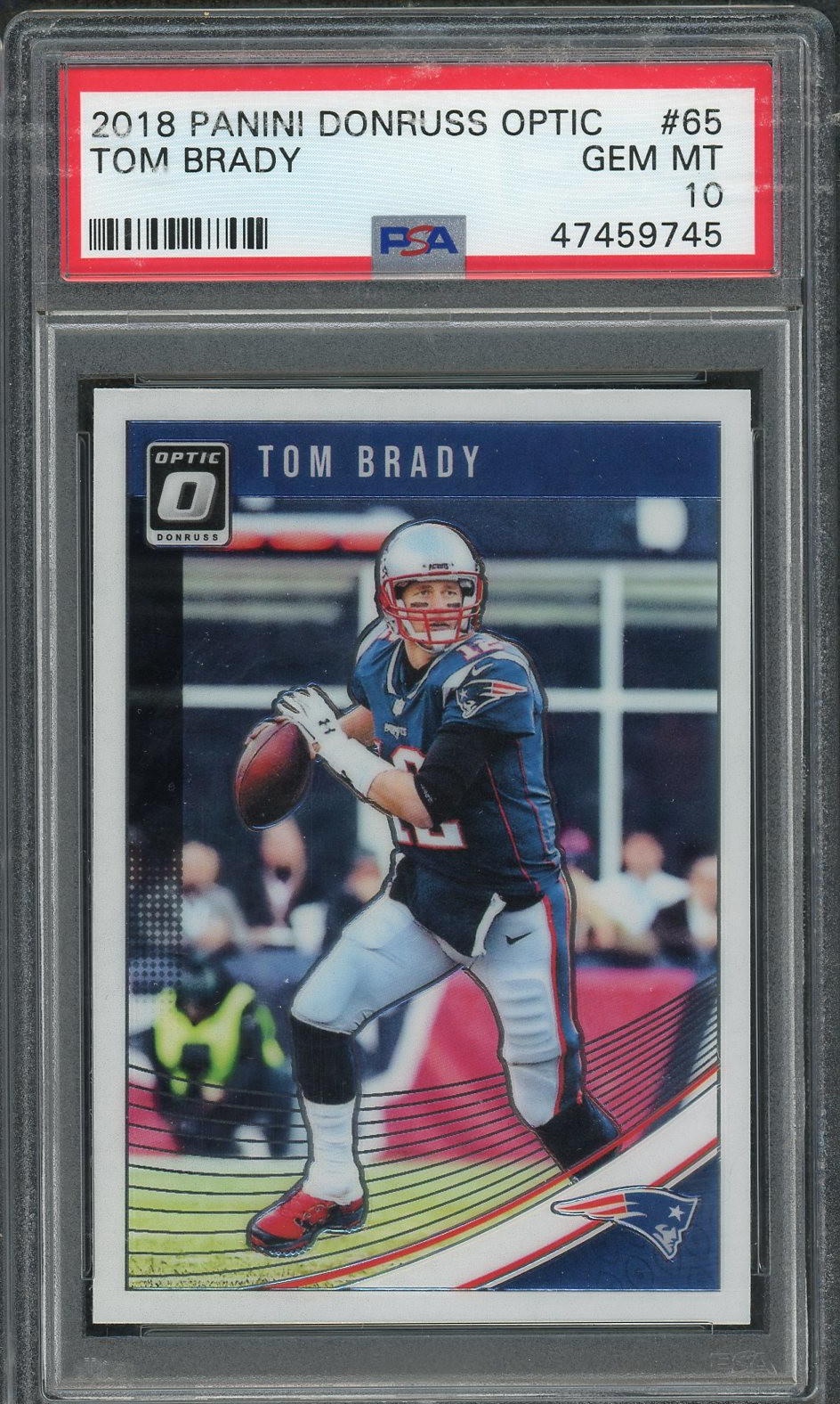 Tom Brady 2018 Panini Donruss Optic Football Card #65 Graded PSA 10 GEM MINT Tom Brady 2018 Panini Donruss Optic Football Card #65 Graded PSA 10 GEM MINT