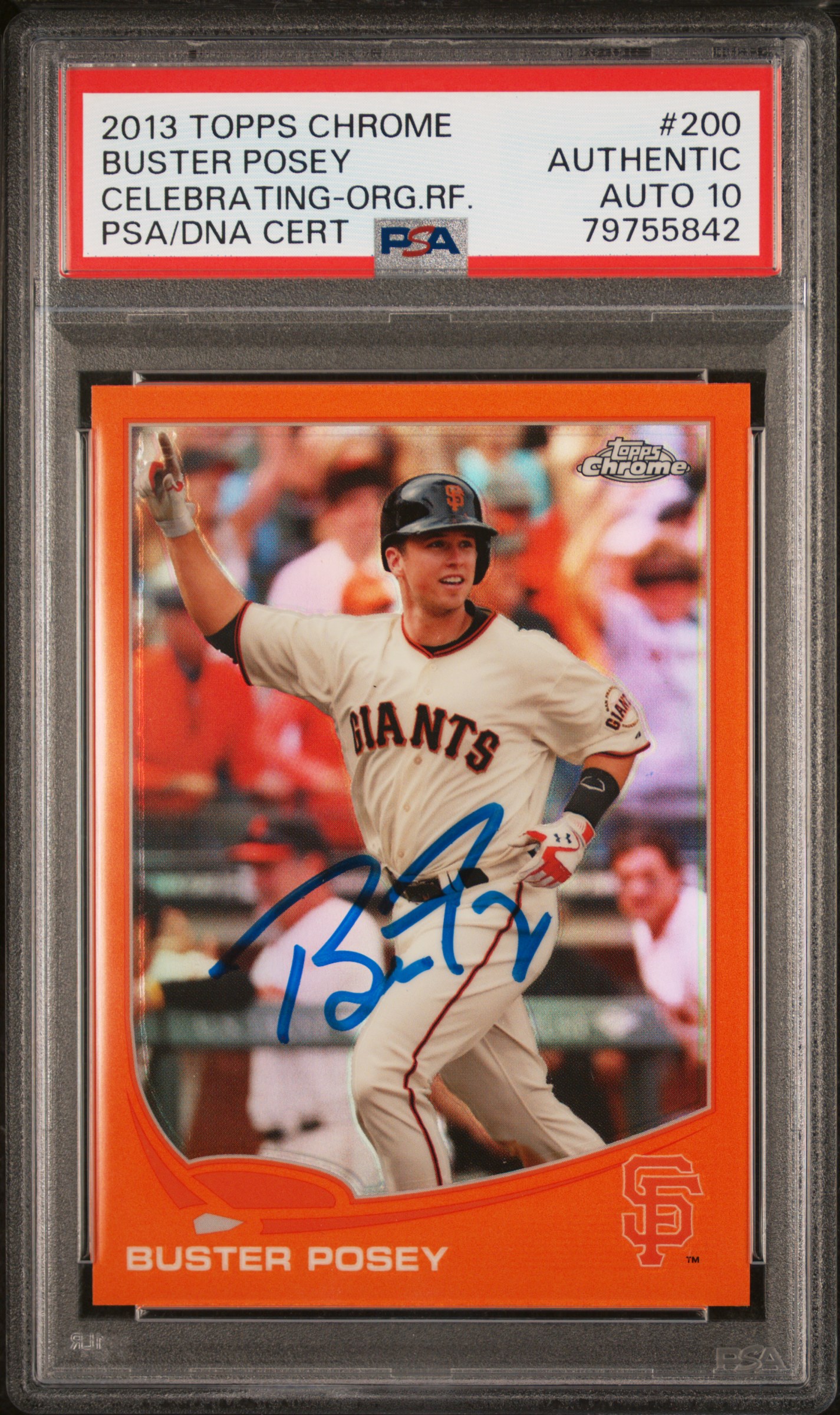 Buster Posey 2013 Topps Chrome Orange Refractor Signed Card #200 Auto PSA 10