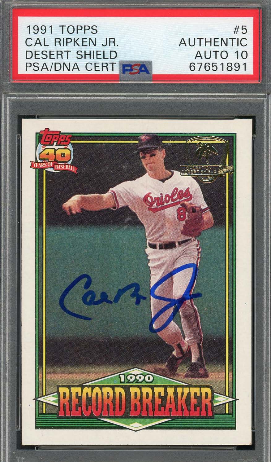 Cal Ripken Jr 1991 Topps Desert Shield Baseball Signed Card #5 Auto PSA 10