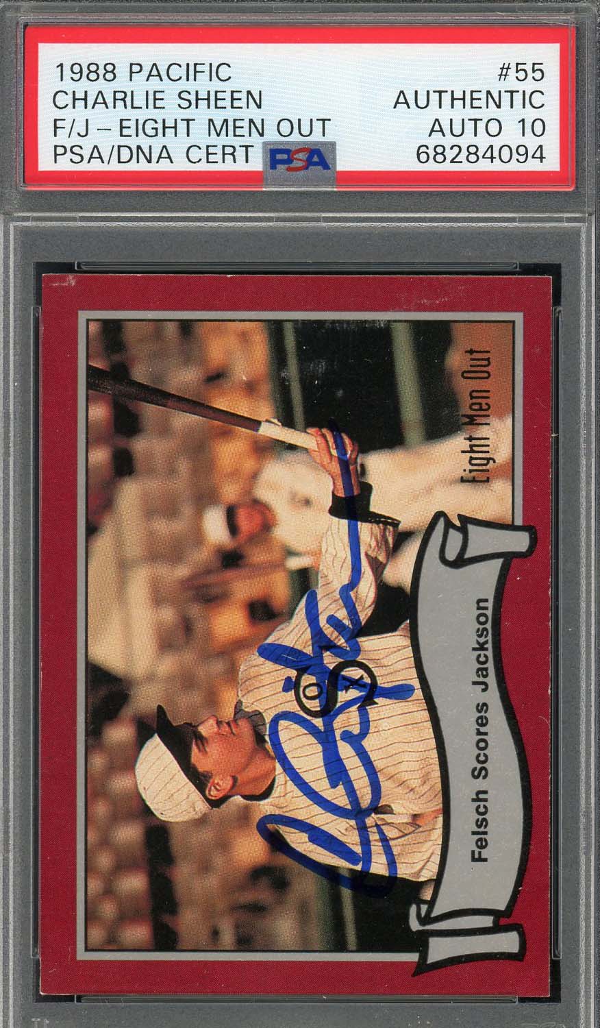 Charlie Sheen 1988 Pacific Eight Men Out Signed Card #55 Auto PSA 10 68284094