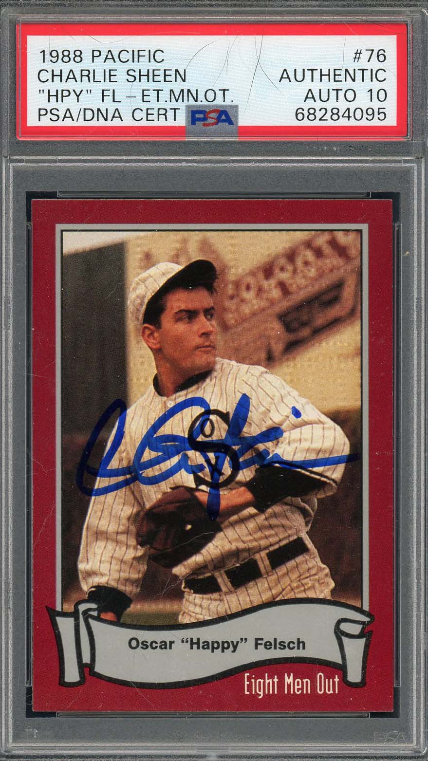 Charlie Sheen 1988 Pacific Eight Men Out Signed Card #76 Auto PSA 10 68284095