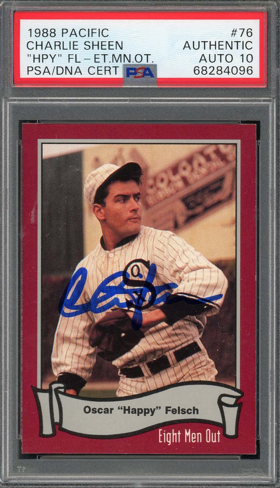 Charlie Sheen 1988 Pacific Eight Men Out Signed Card #76 Auto PSA 10 68284096