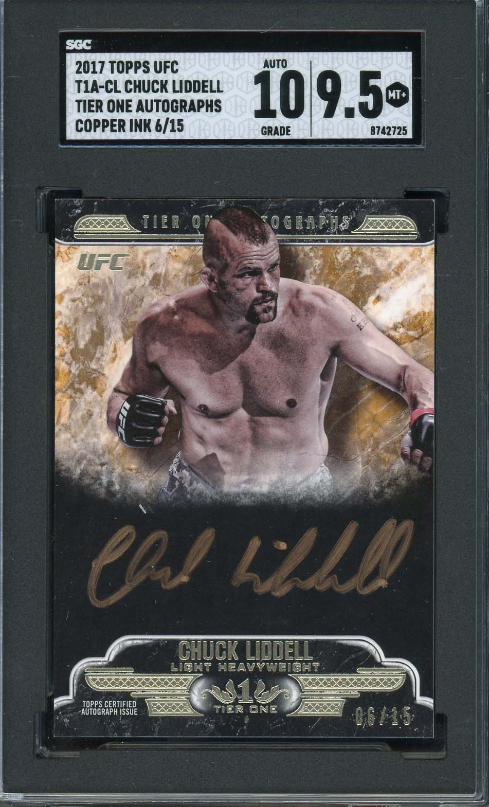 Chuck Liddell 2017 Topps UFC Knockout Tier One Auto Card #T1A-CL SGC 9.5/10 6/15