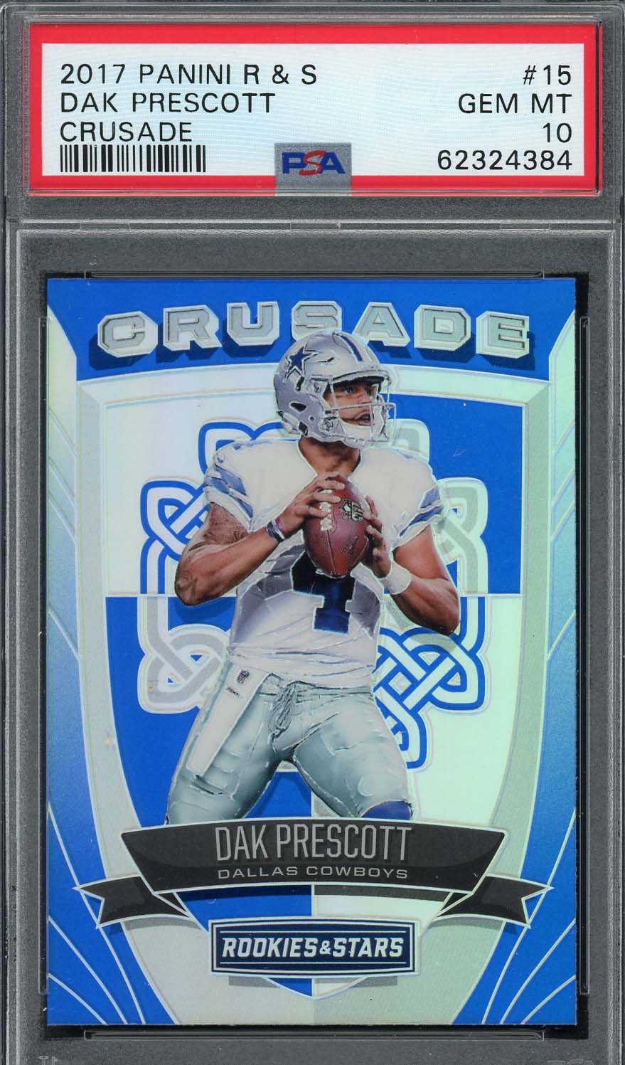 Dak Prescott 2017 Panini Rookies & Stars Crusade Card #15 Graded PSA 10 Dak Prescott 2017 Panini Rookies & Stars Crusade Card #15 Graded PSA 10