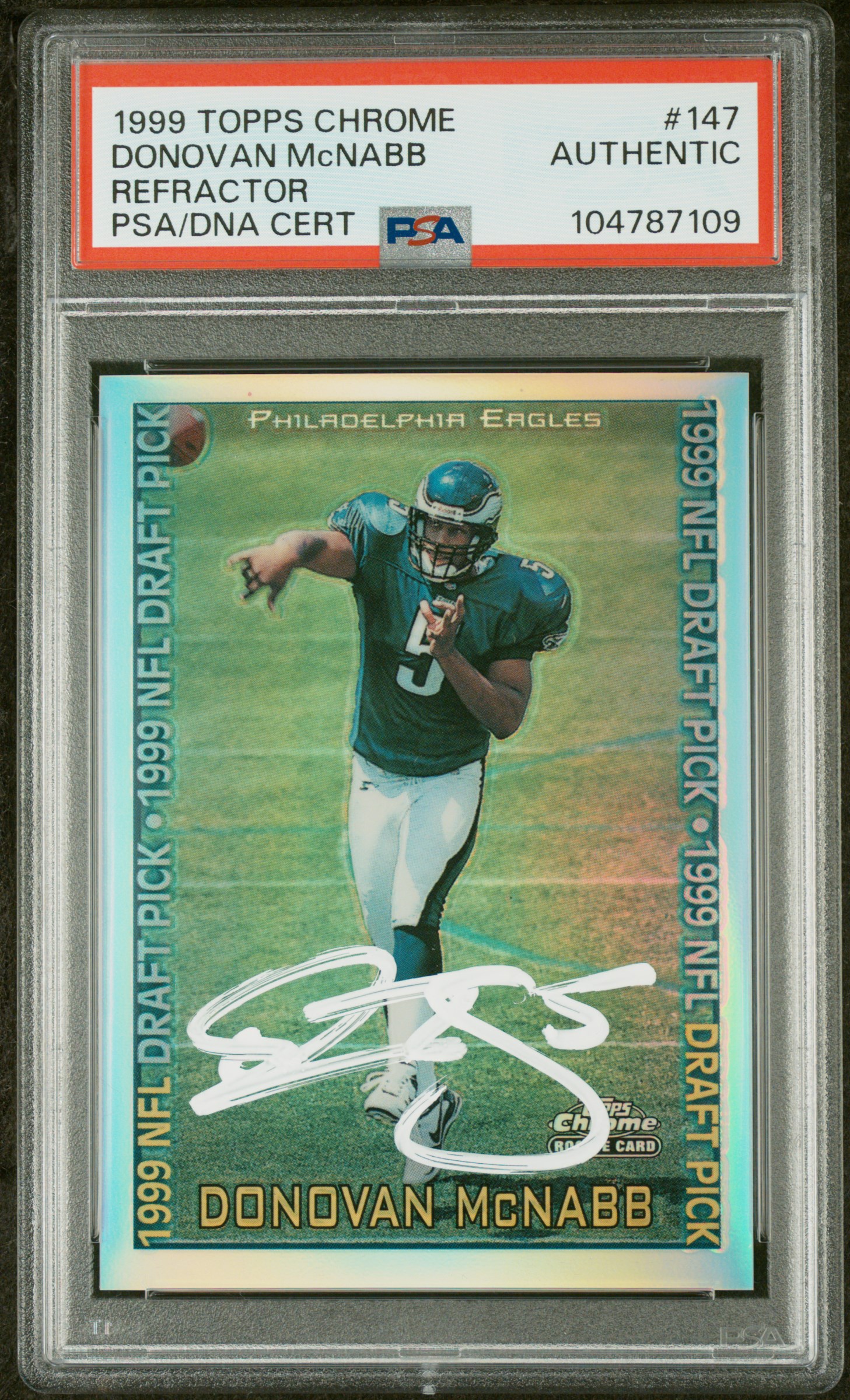 Donovan McNabb 1999 Topps Chrome Refractor Signed Rookie Card #147 Auto PSA Donovan McNabb 1999 Topps Chrome Refractor Signed Rookie Card #147 Auto PSA
