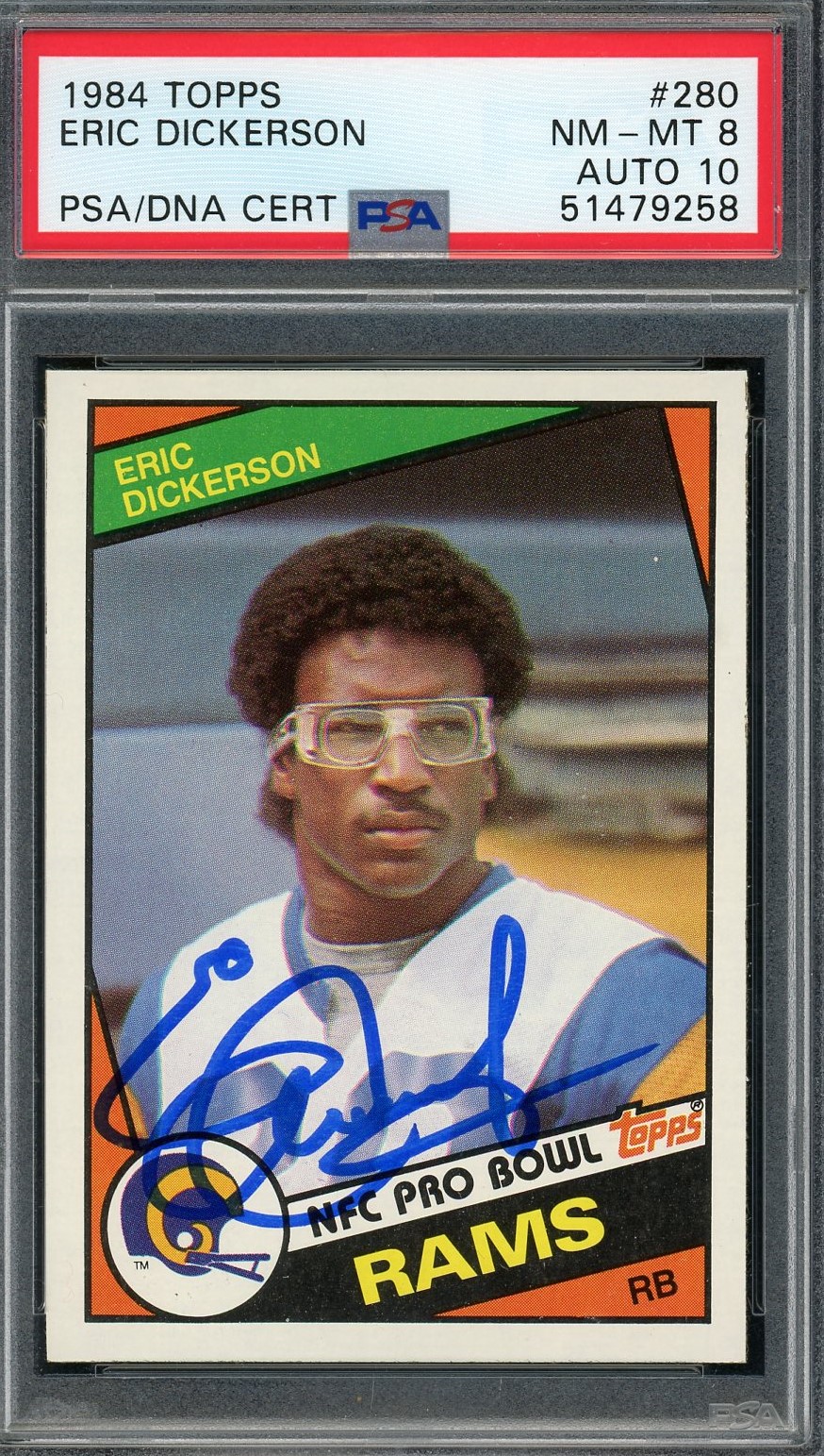 Eric Dickerson 1984 Topps Signed Rookie Card #280 Auto Graded PSA 10 51479258