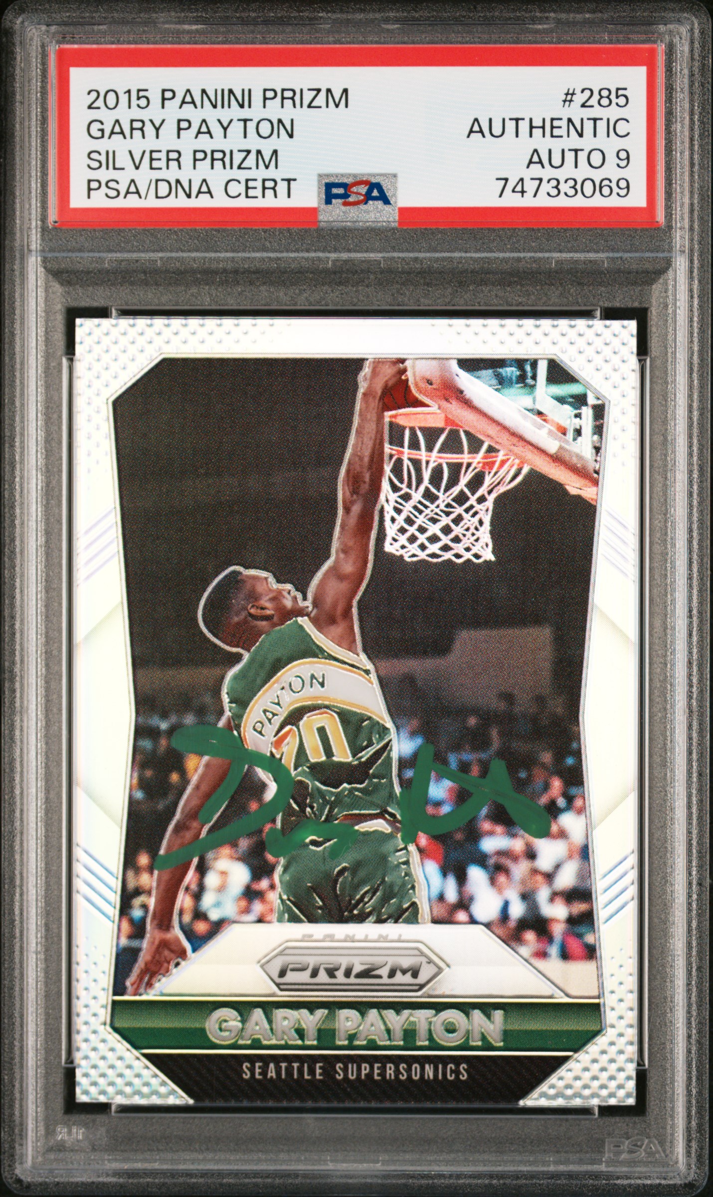 Gary Payton 2015 Panini Silver Prizm Signed Card #285 Auto Graded PSA 9