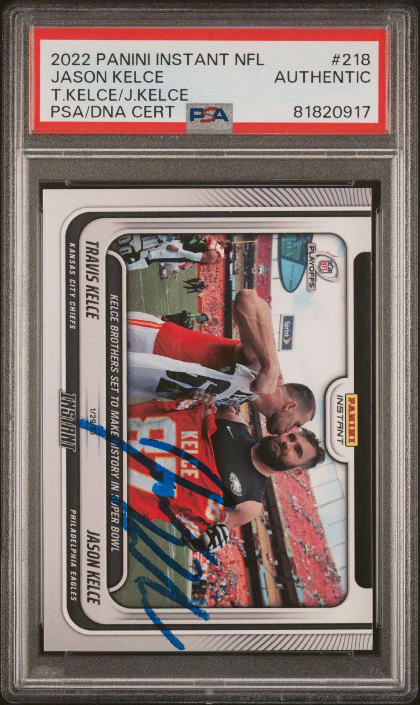 Jason Kelce 2022 Panini Instant Signed Football Card #218 Auto PSA 81820917
