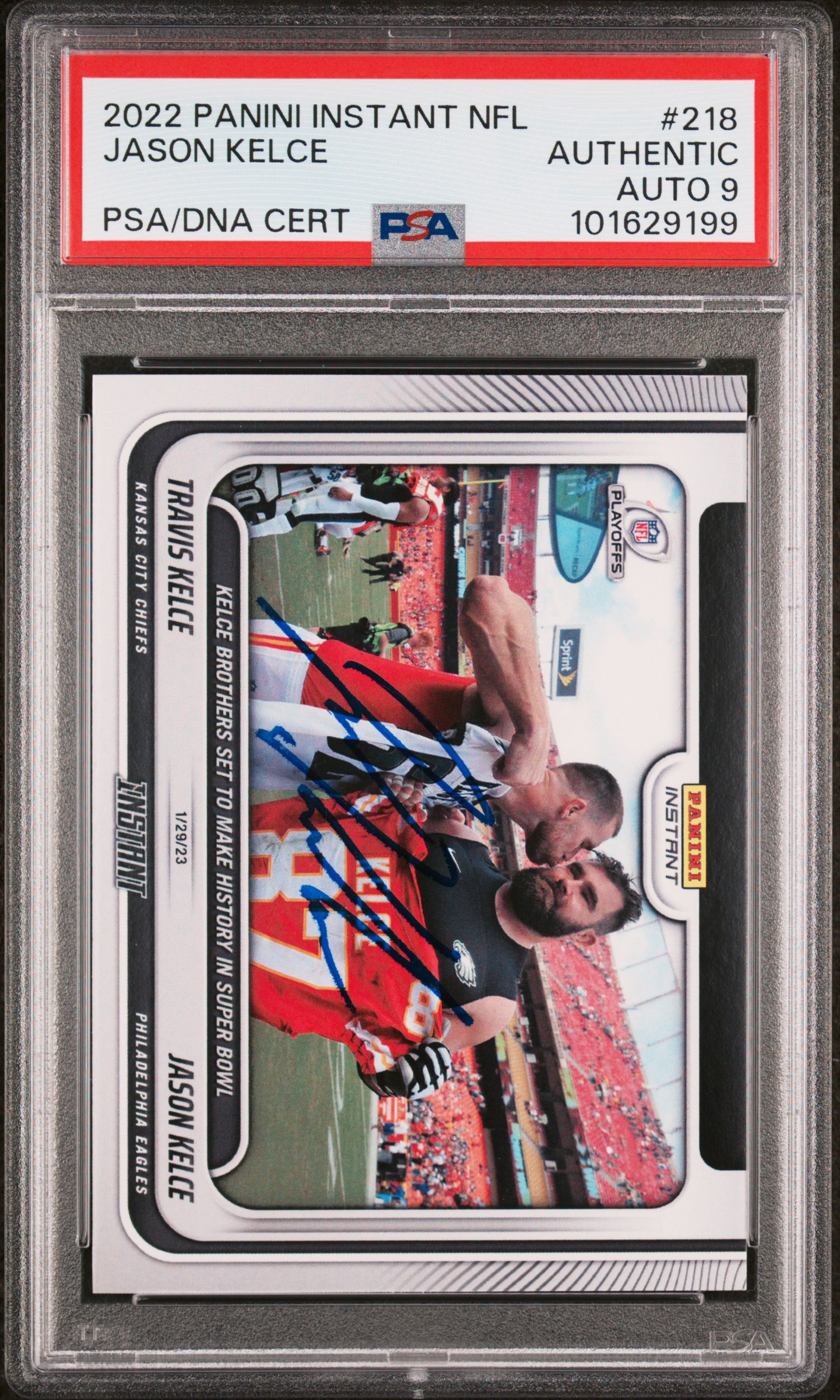Jason Kelce 2022 Panini Instant Signed Football Card #218 Auto PSA 9 101629199