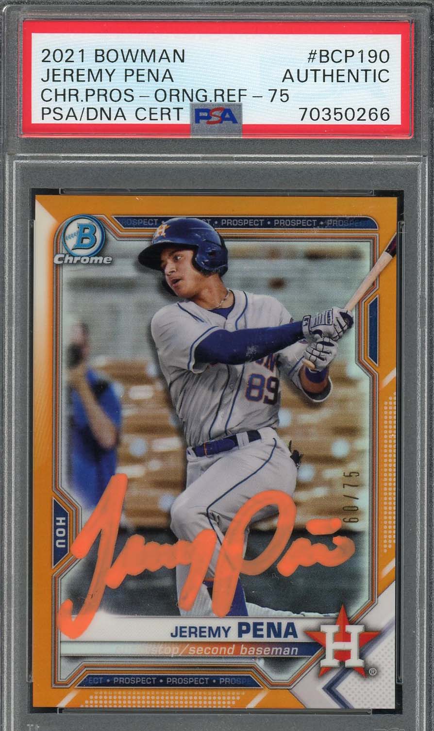 Jeremy Pena 2021 Bowman Chrome Orange Refractor Rookie Card #BCP190 Auto PSA