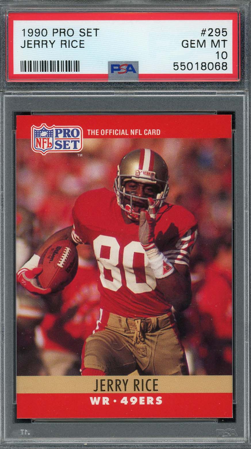 Jerry Rice 1990 Pro Set Football Card #295 Graded PSA 10 Jerry Rice 1990 Pro Set Football Card #295 Graded PSA 10